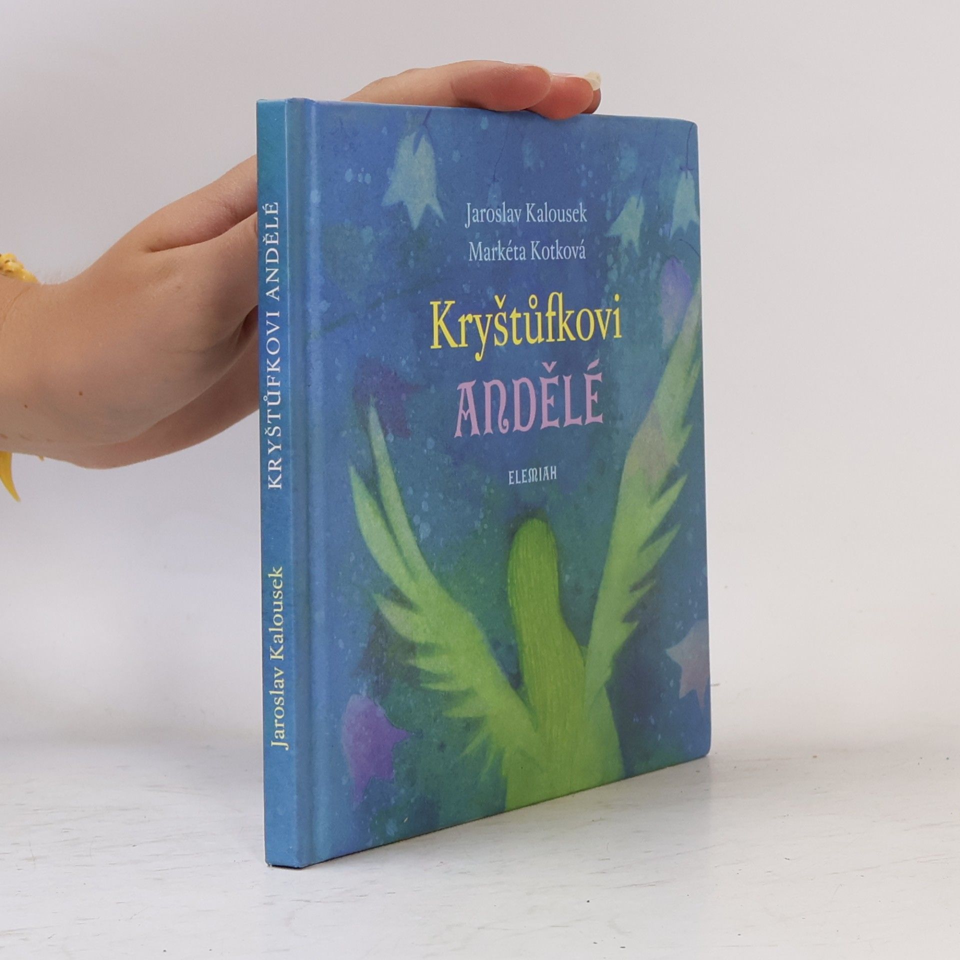 Jaroslav Kalousek Kryštůfkovi andělé
