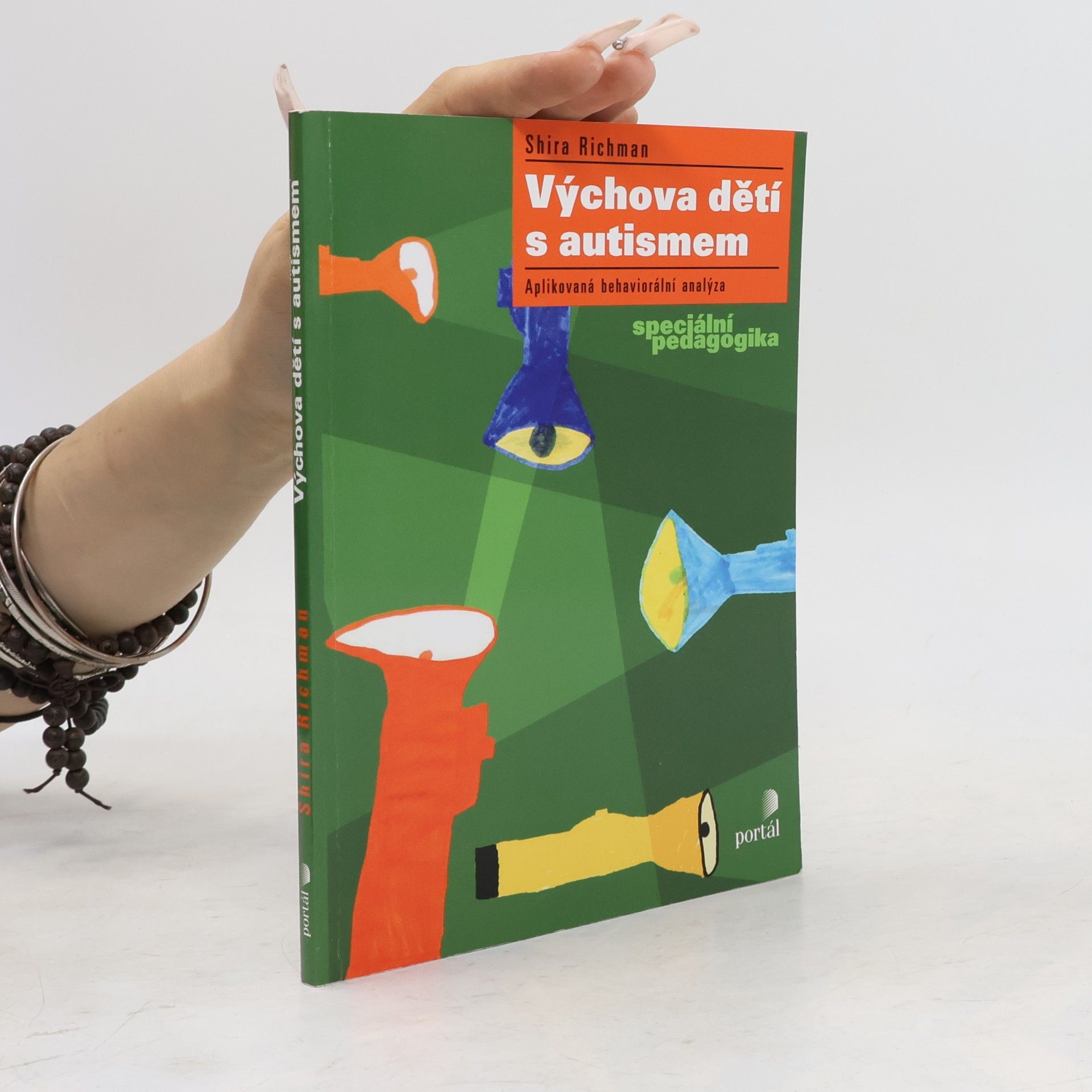 Shira Richman Výchova dětí s autismem: aplikovaná behaviorální analýza