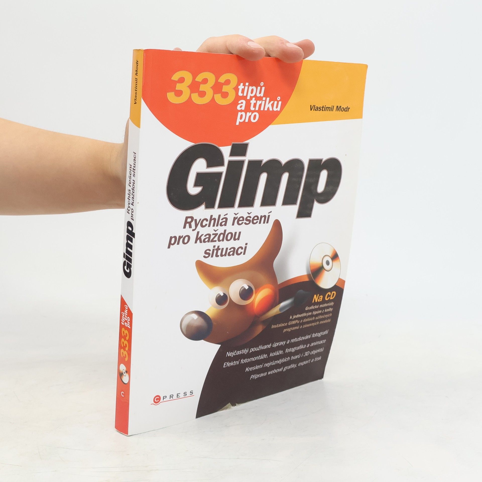 Vlastimil Modr 333 tipů a triků pro GIMP: Rychlá řešení pro každou situaci