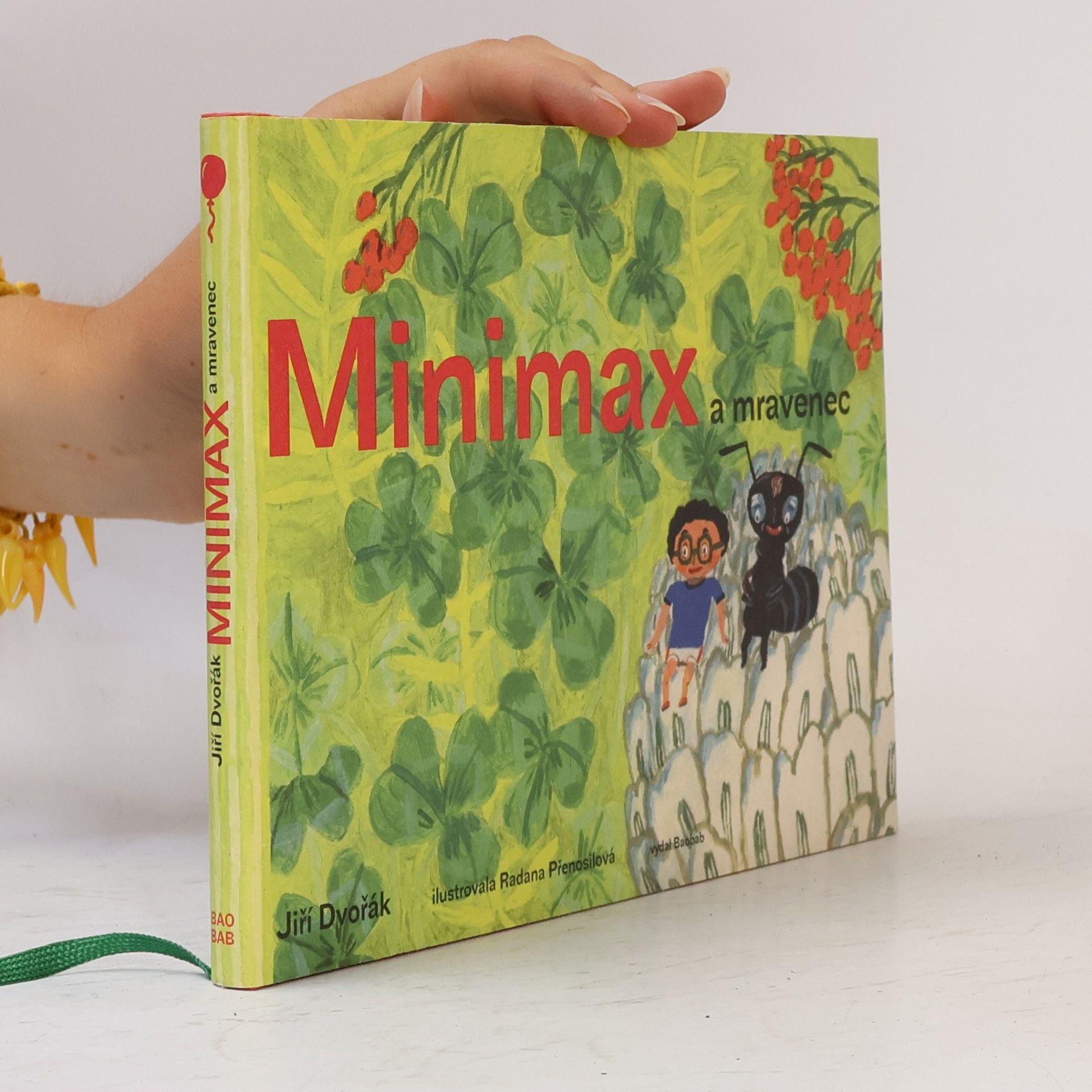 Jiří Dvořák Minimax a mravenec aneb Jeden den v říši hmyzu