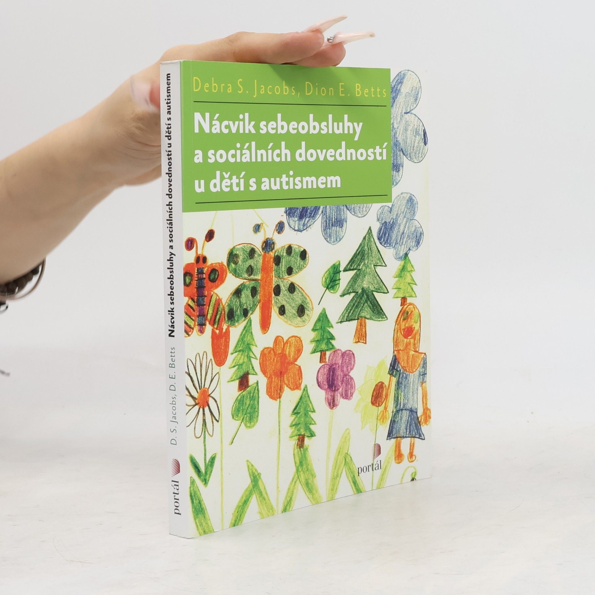 Dion E. Dion Emile Betts Nácvik sebeobsluhy a sociálních dovedností u dětí s autismem