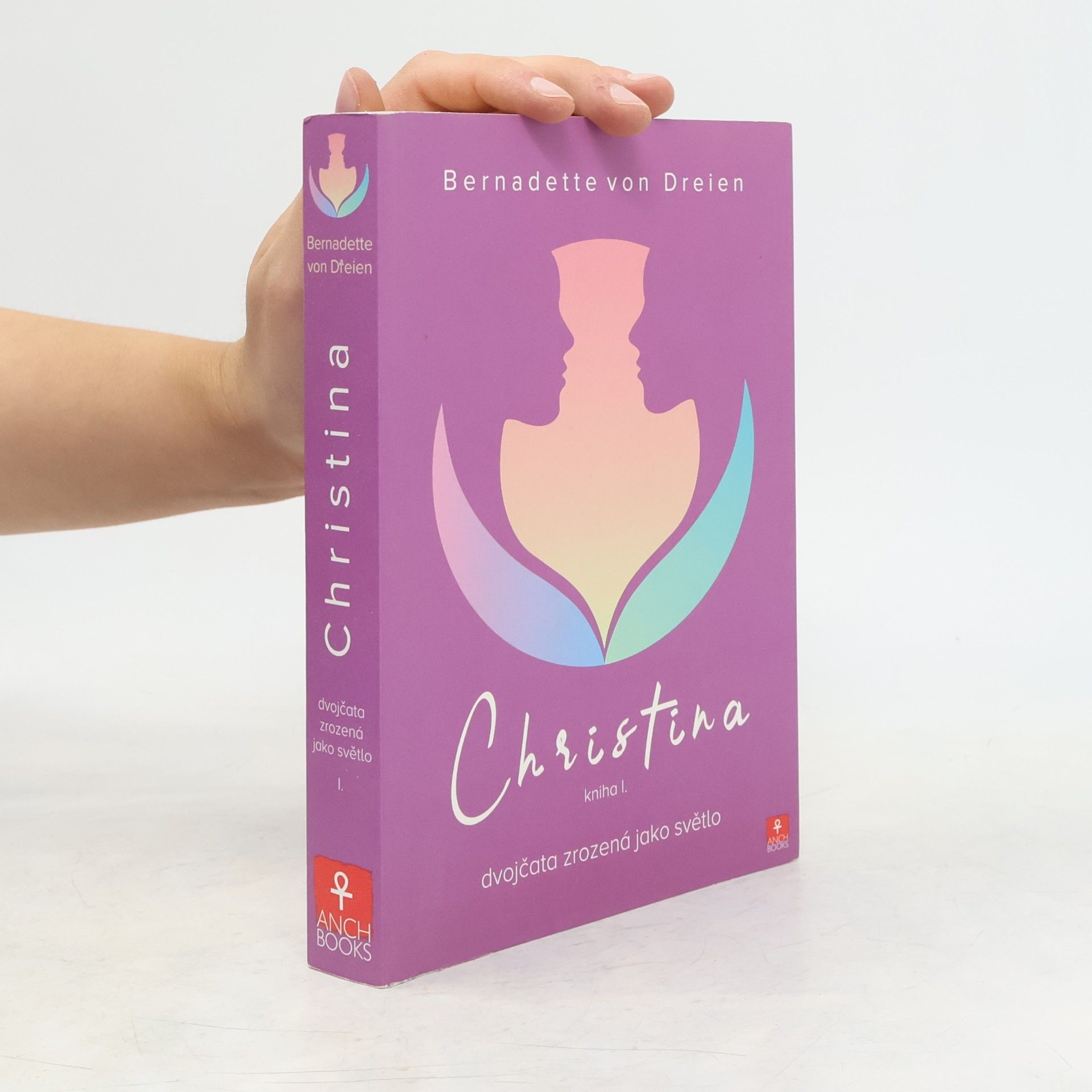 Bernadette von Dreien Christina: Dvojčata zrozená jako světlo