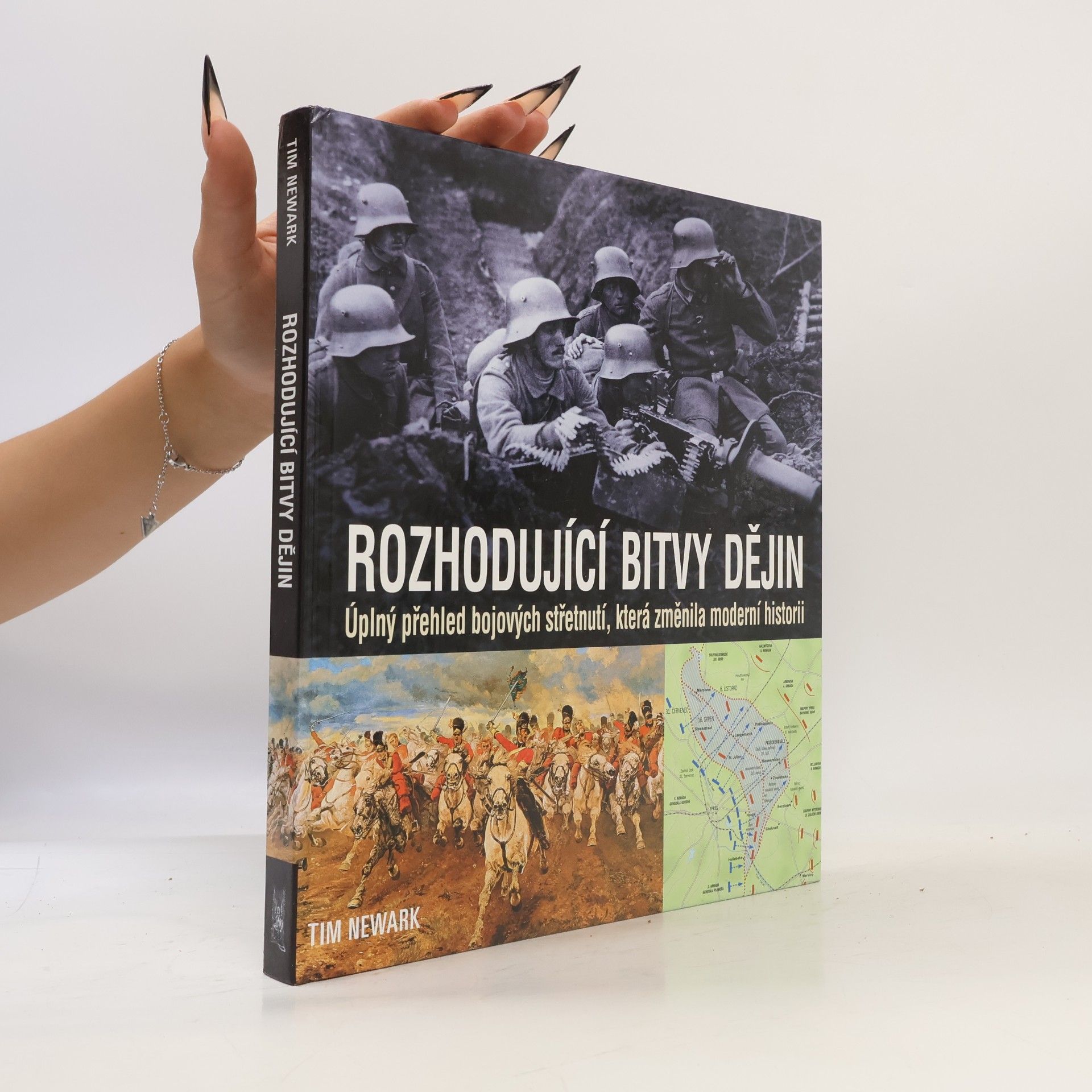 Tim Newark Rozhodující bitvy dějin