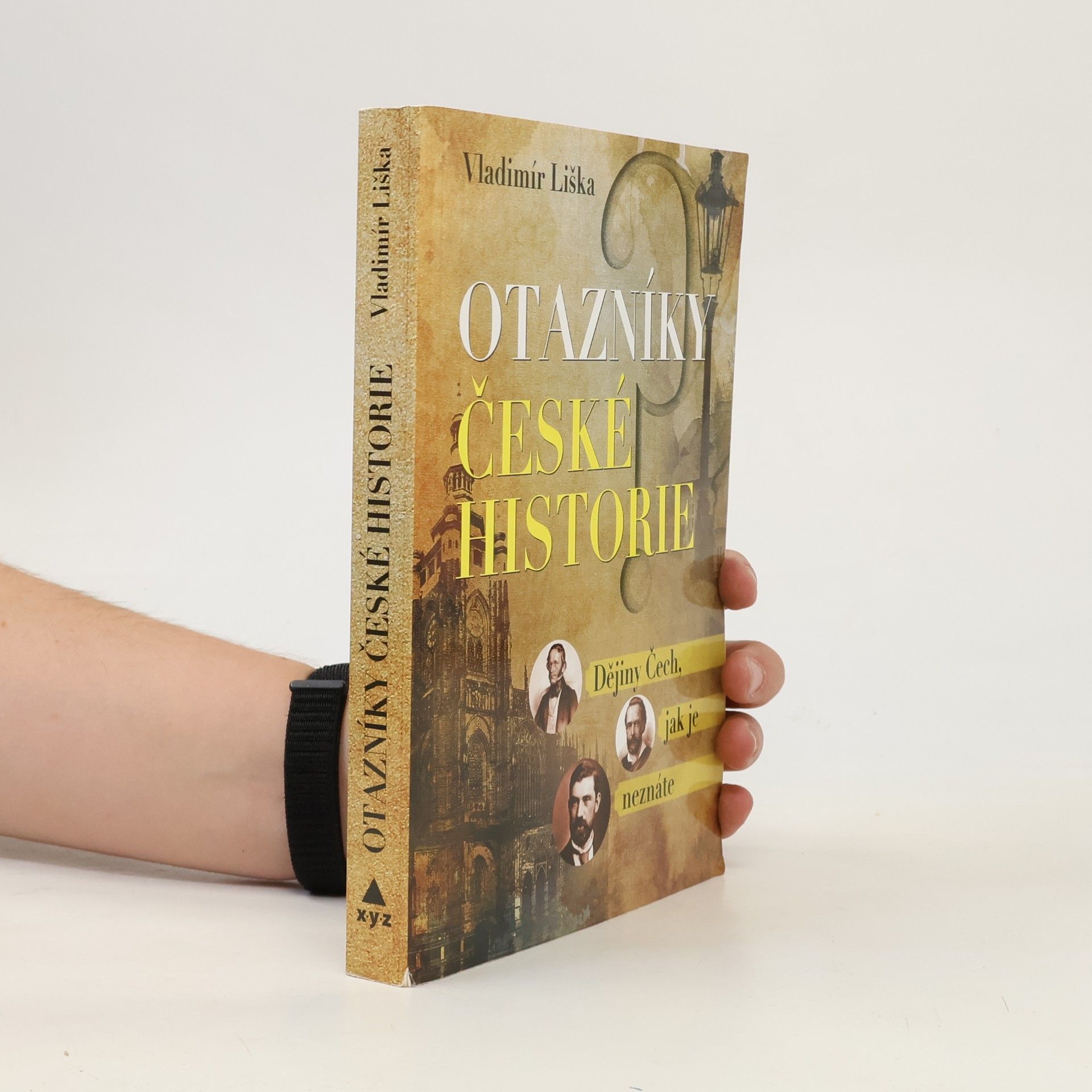 Vladimír Liška Otazníky české historie