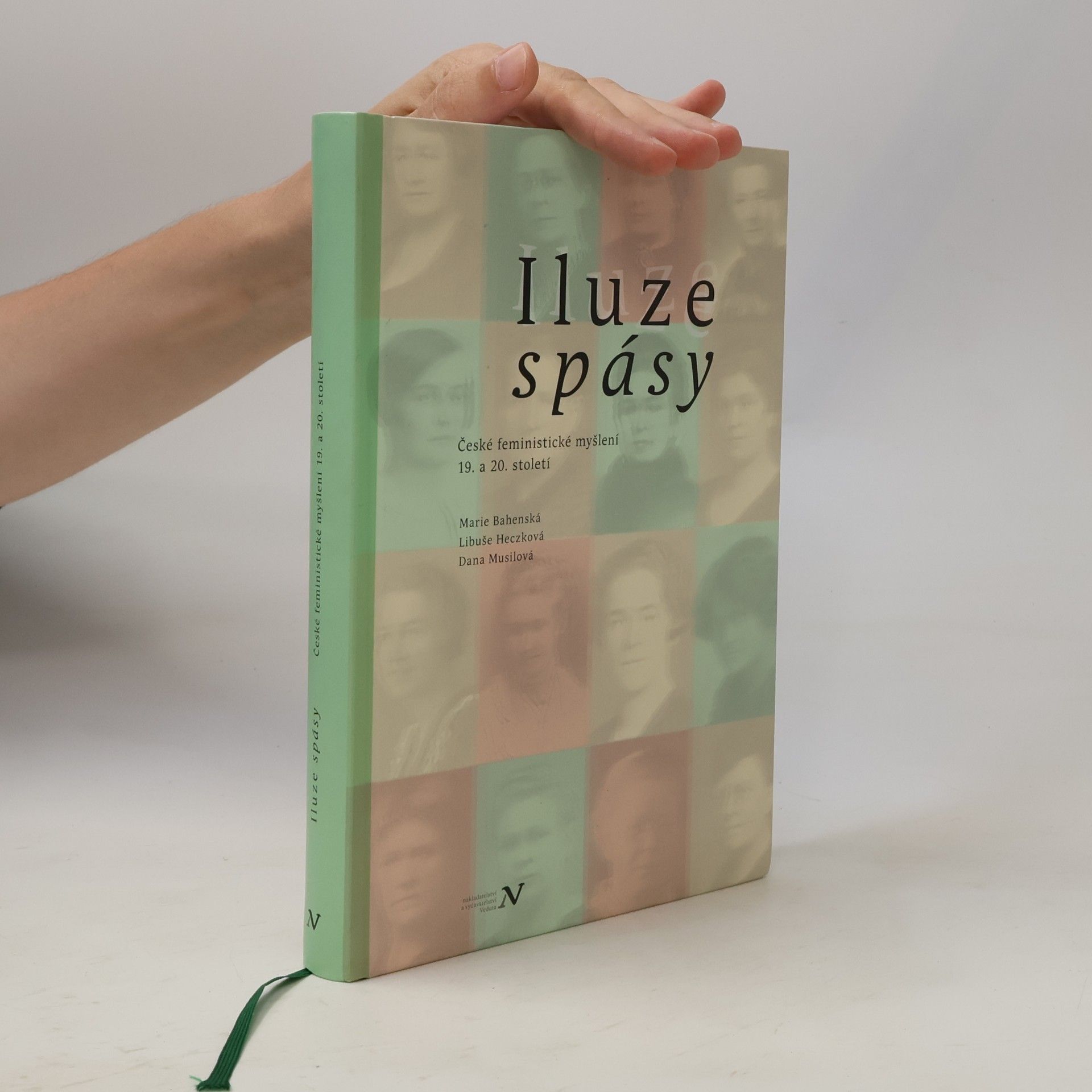 Iluze spásy. České feministické myšlení 19. a 20. století