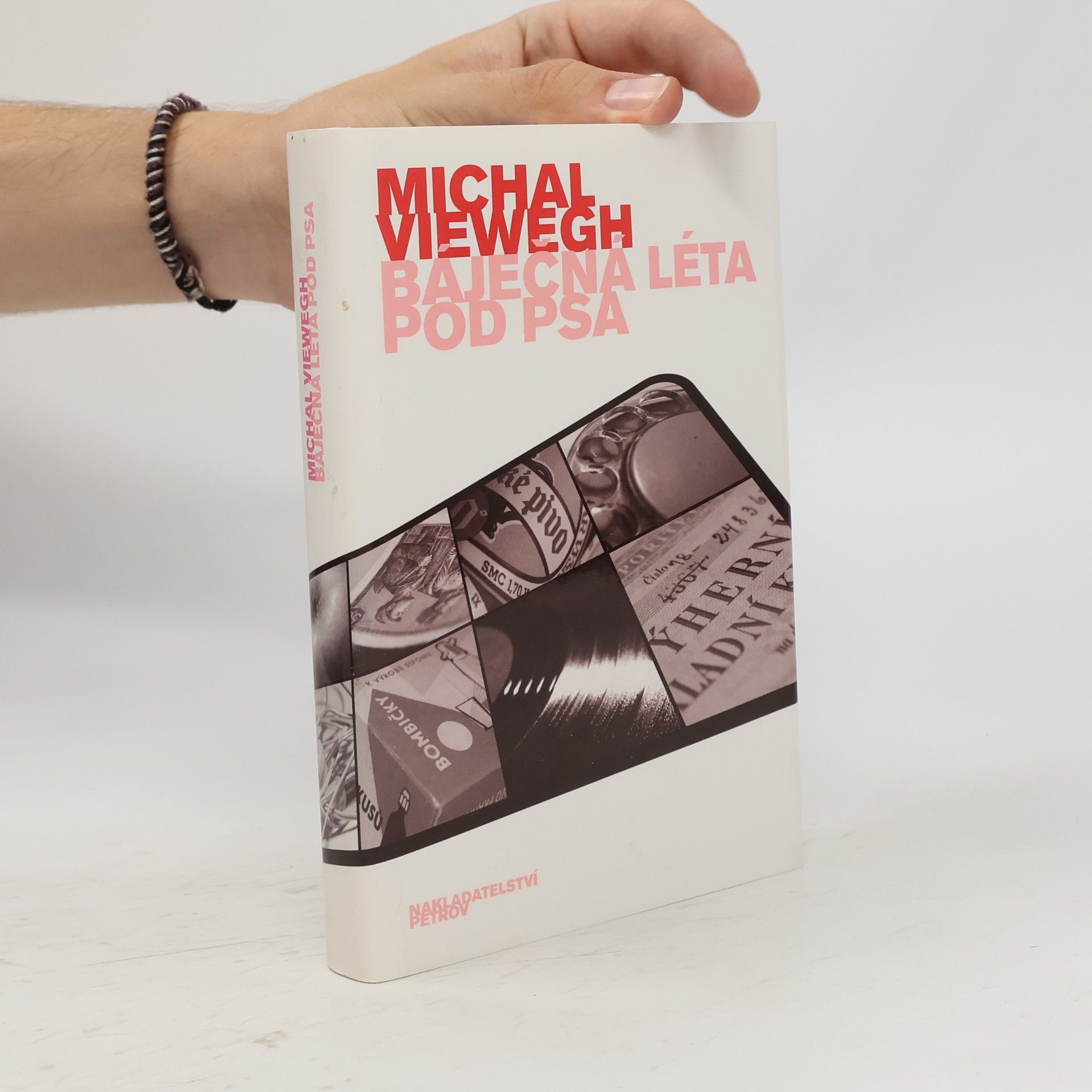 Michal Viewegh Báječná léta pod psa