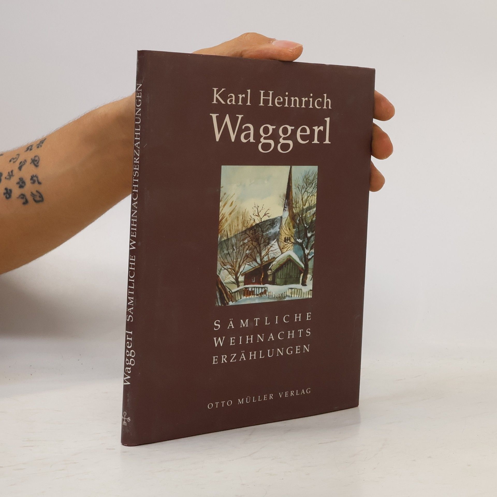 Karl Heinrich Waggerl Sämtliche Weihnachtserzählungen