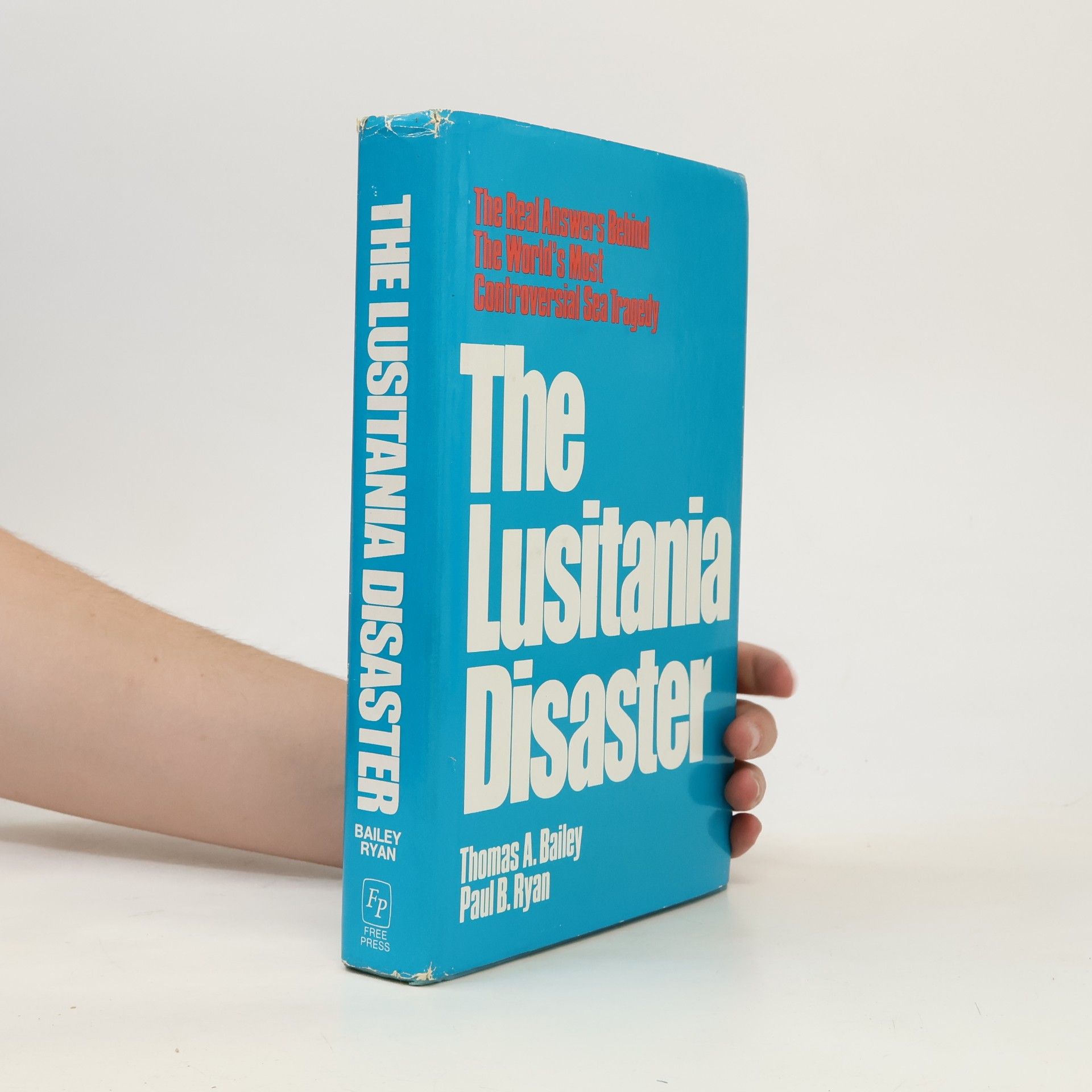 Paul B. Ryan The Lusitania Disaster