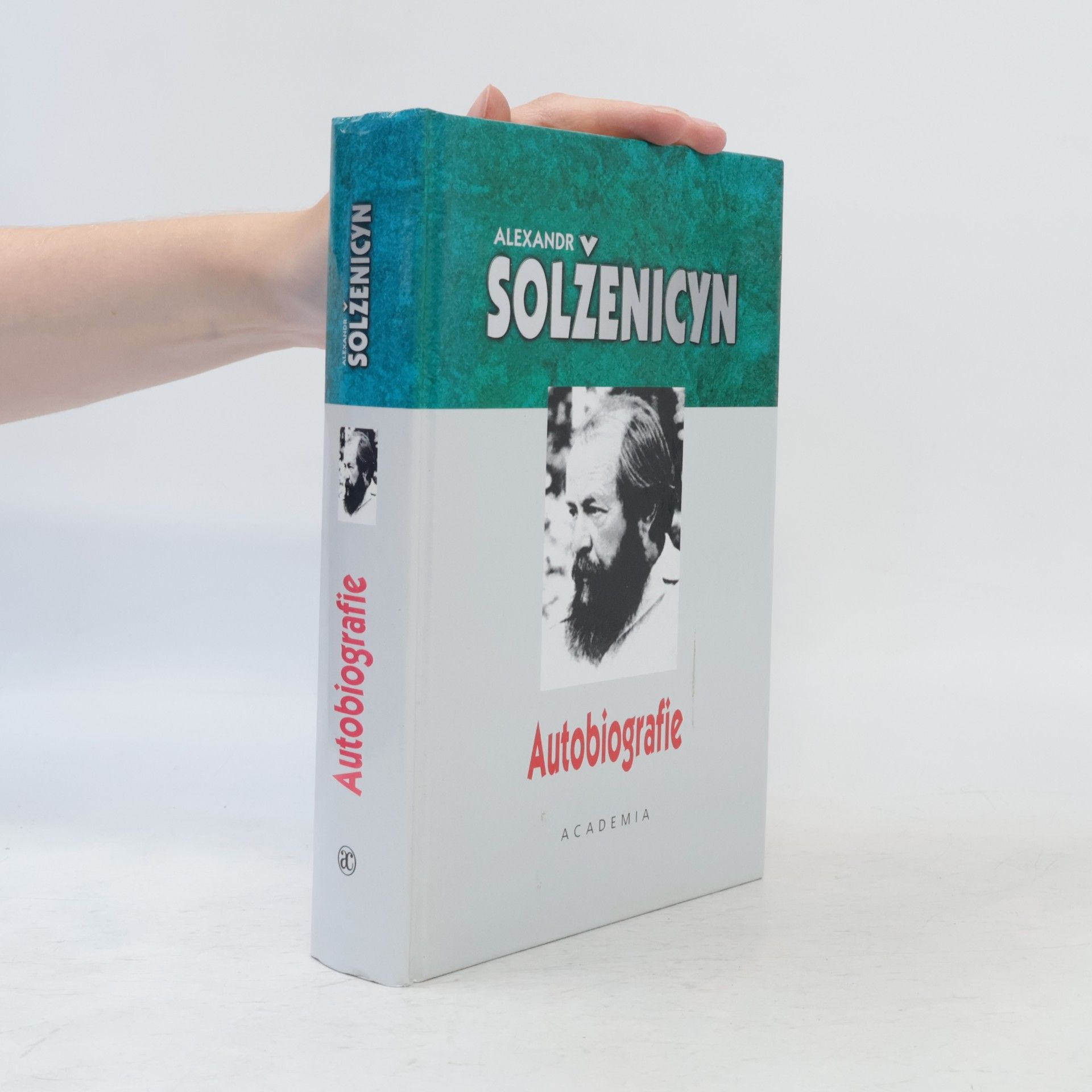 Aleksandr Isajevič Solženicyn Trkalo se tele s dubem. Autobiografie