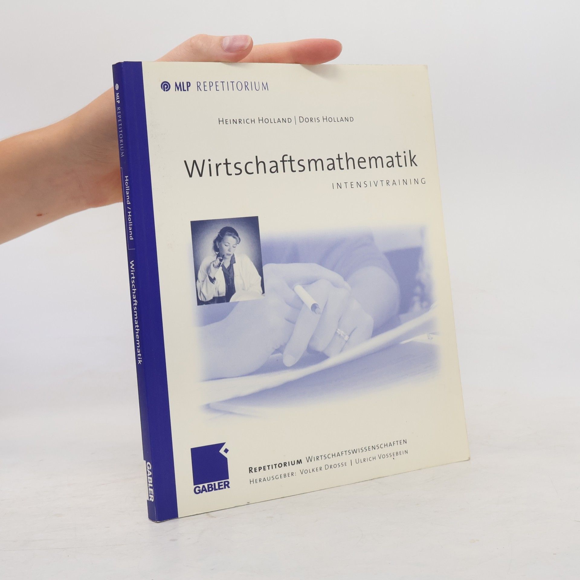Volker Drosse MLP Repetitorium: Wirtschaftsmathematik