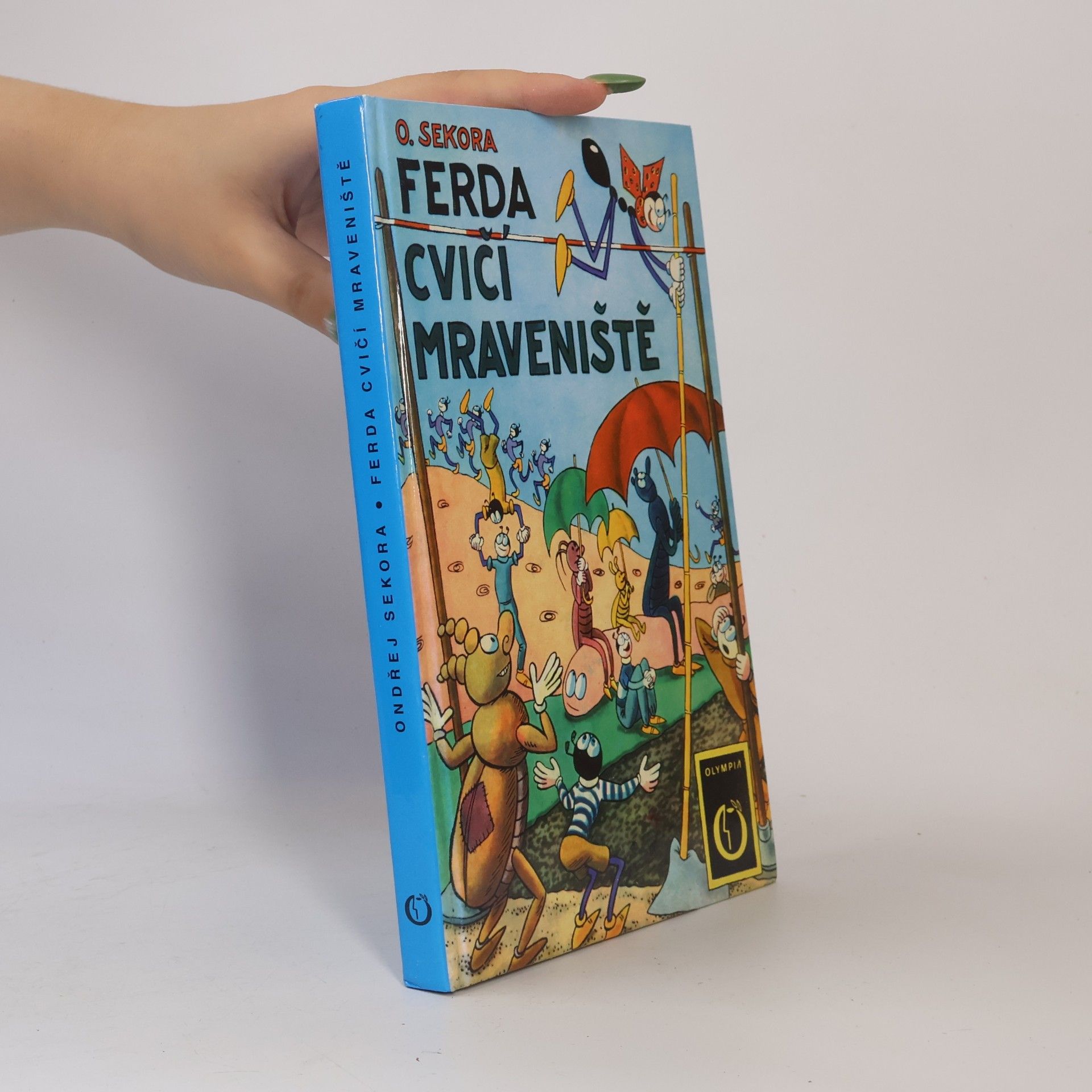 Ondřej J. Sekora Ferda cvičí mraveniště