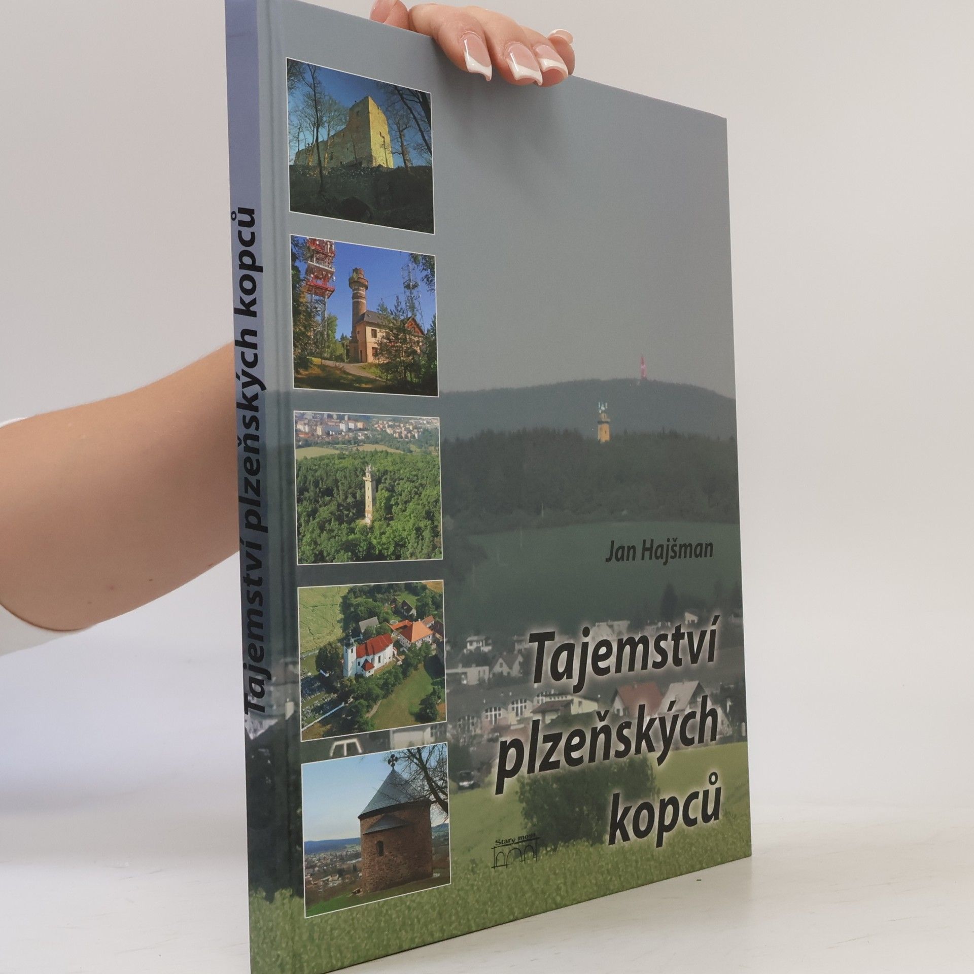 Jan Hajšman Tajemství plzeňských kopců