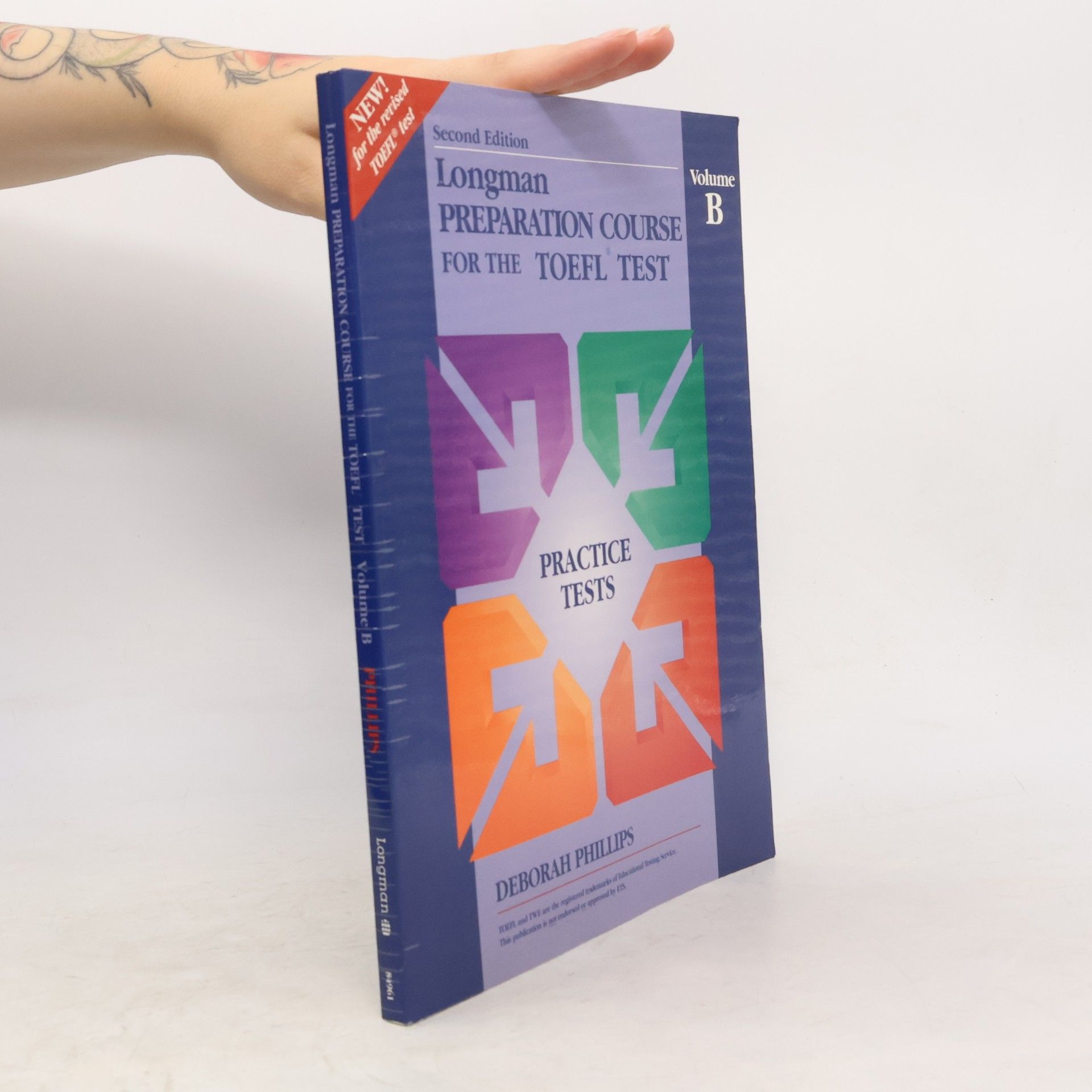Deborah Phillips Longman Preparation Course for the TOEFL Test. Vol. B