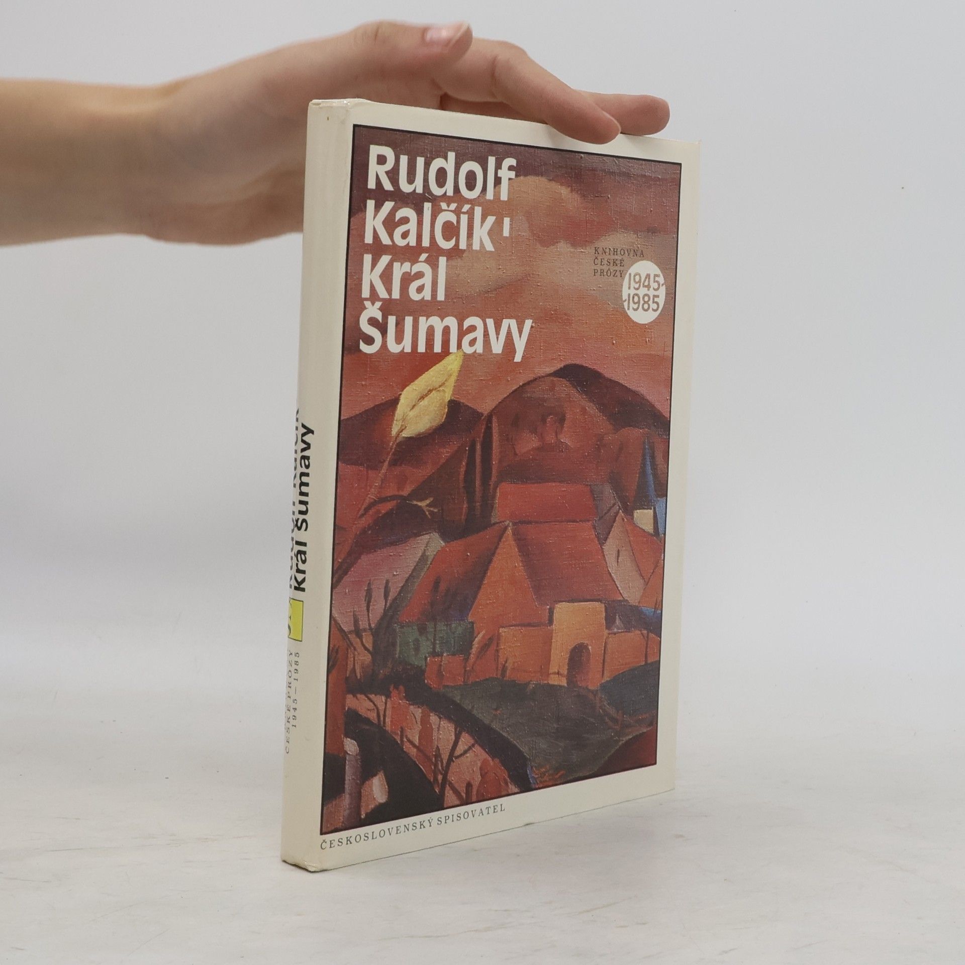 Rudolf Kalčík Král Šumavy