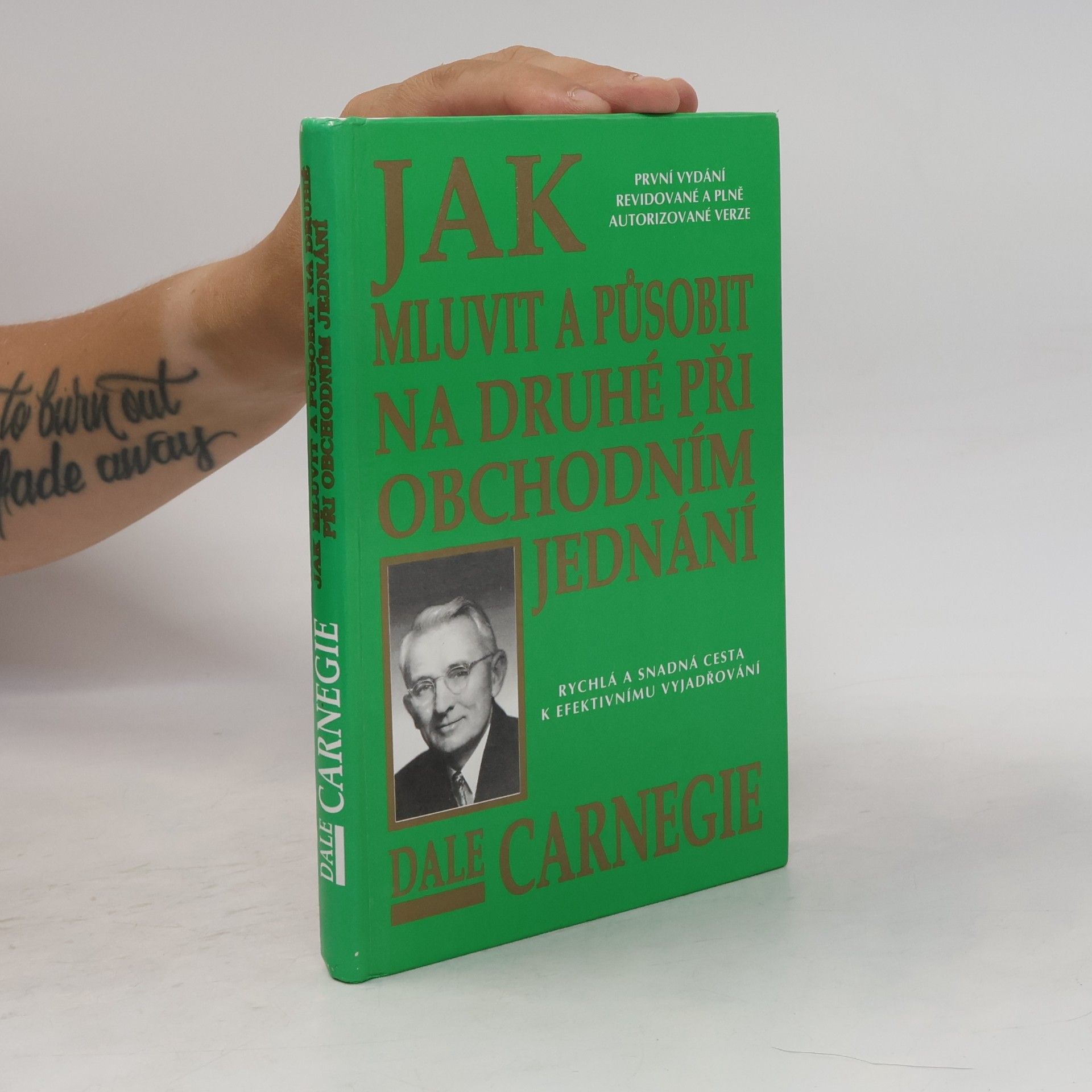 Dale Carnegie Jak mluvit a působit na druhé při obchodním jednání