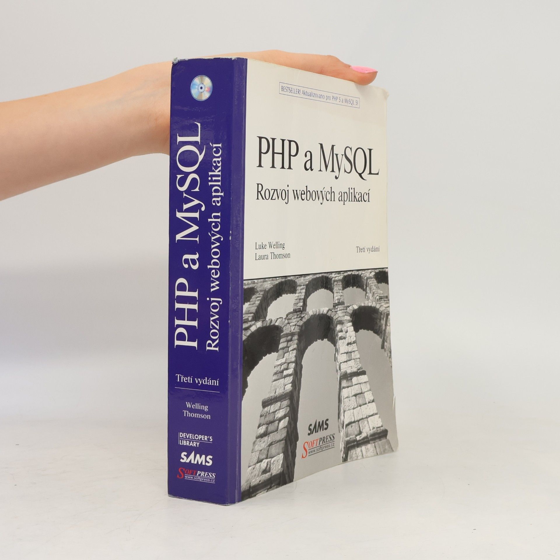 Luke Welling PHP a MySQL. Rozvoj webových aplikací
