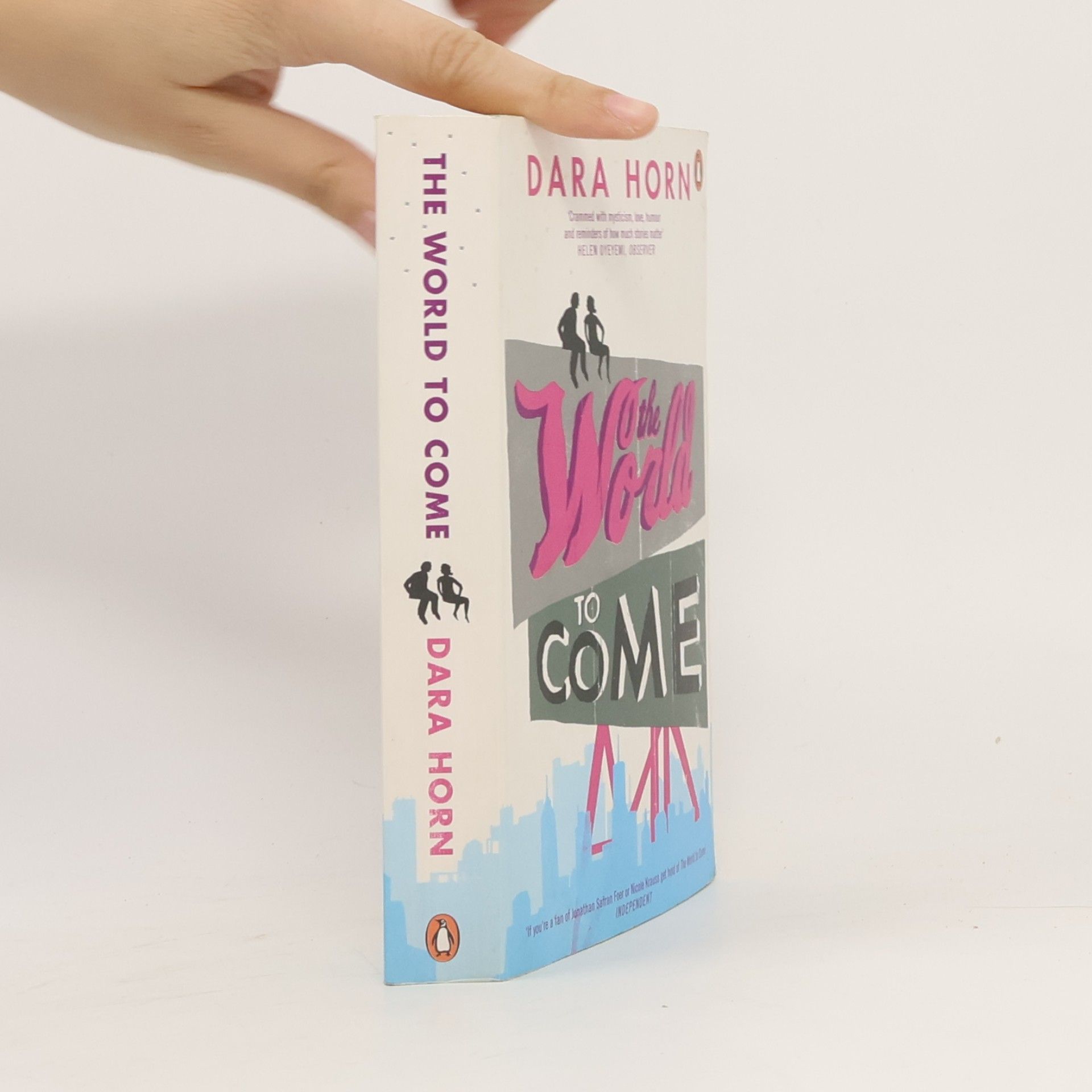 Dara Horn The World to Come