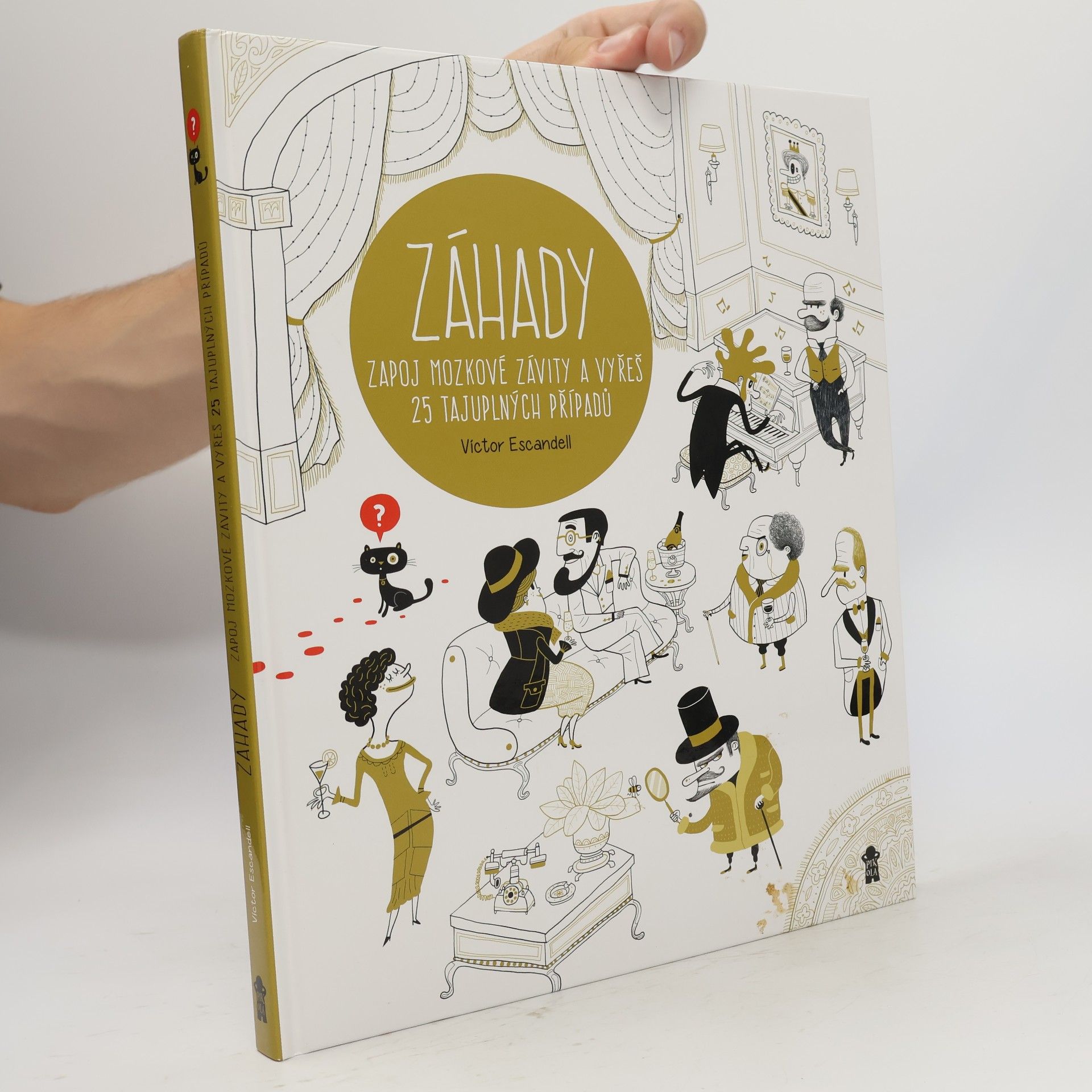 Víctor Escandell Záhady: Zapoj mozkové závity a vyřeš 25 tajuplných případů