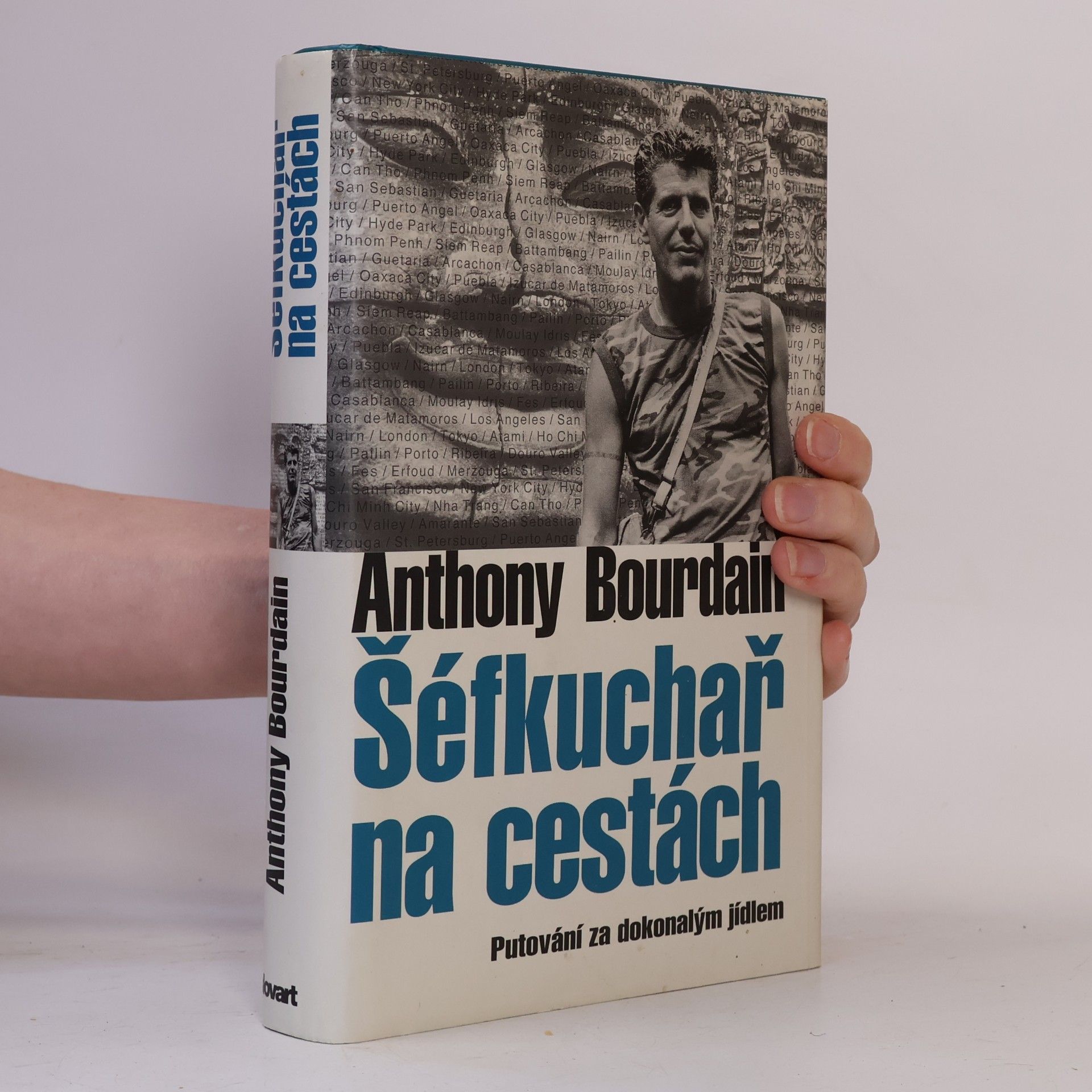 Anthony Bourdain Šéfkuchař na cestách: Putování za dokonalým jídlem