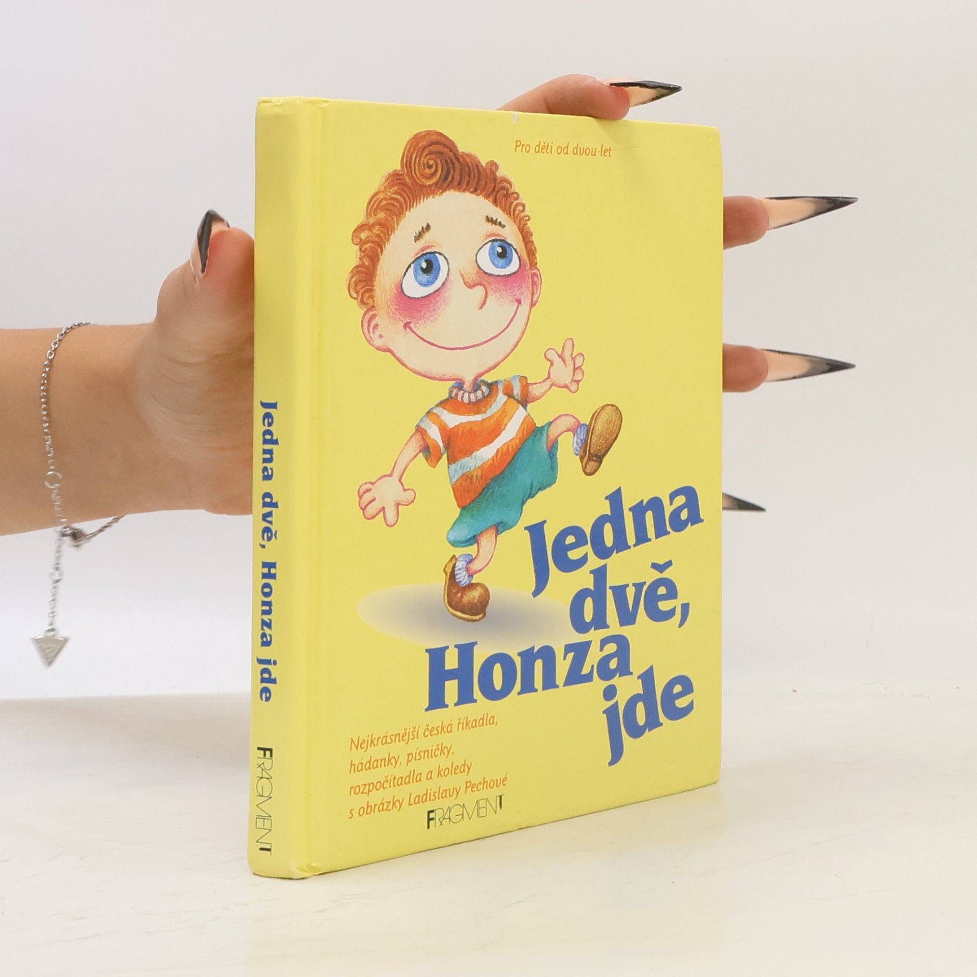 Jedna dvě, Honza jde : nejkrásnější česká říkadla, hádanky, písničky, rozpočítadla a koledy