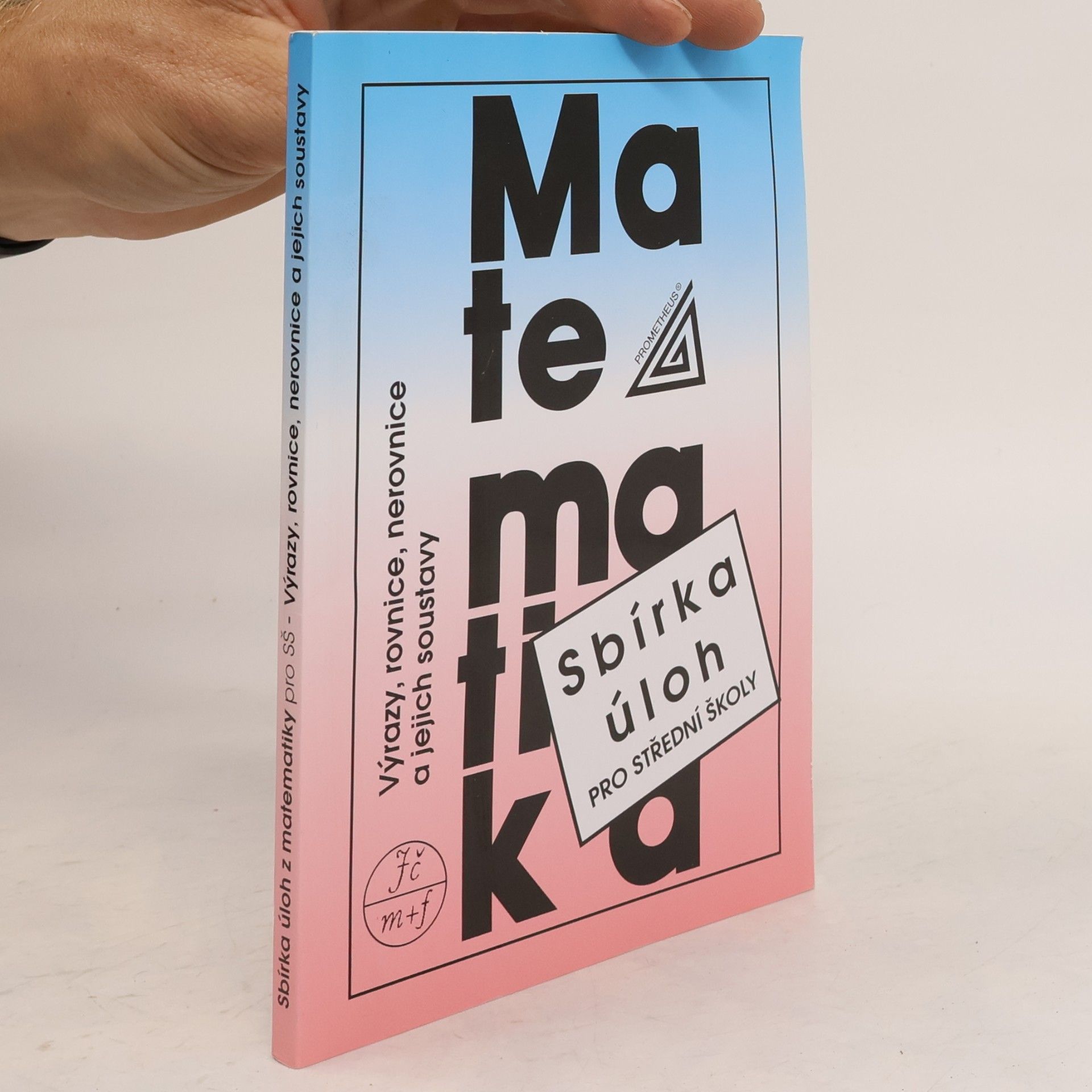 František Janeček Sbírka úloh z matematiky pro střední školy