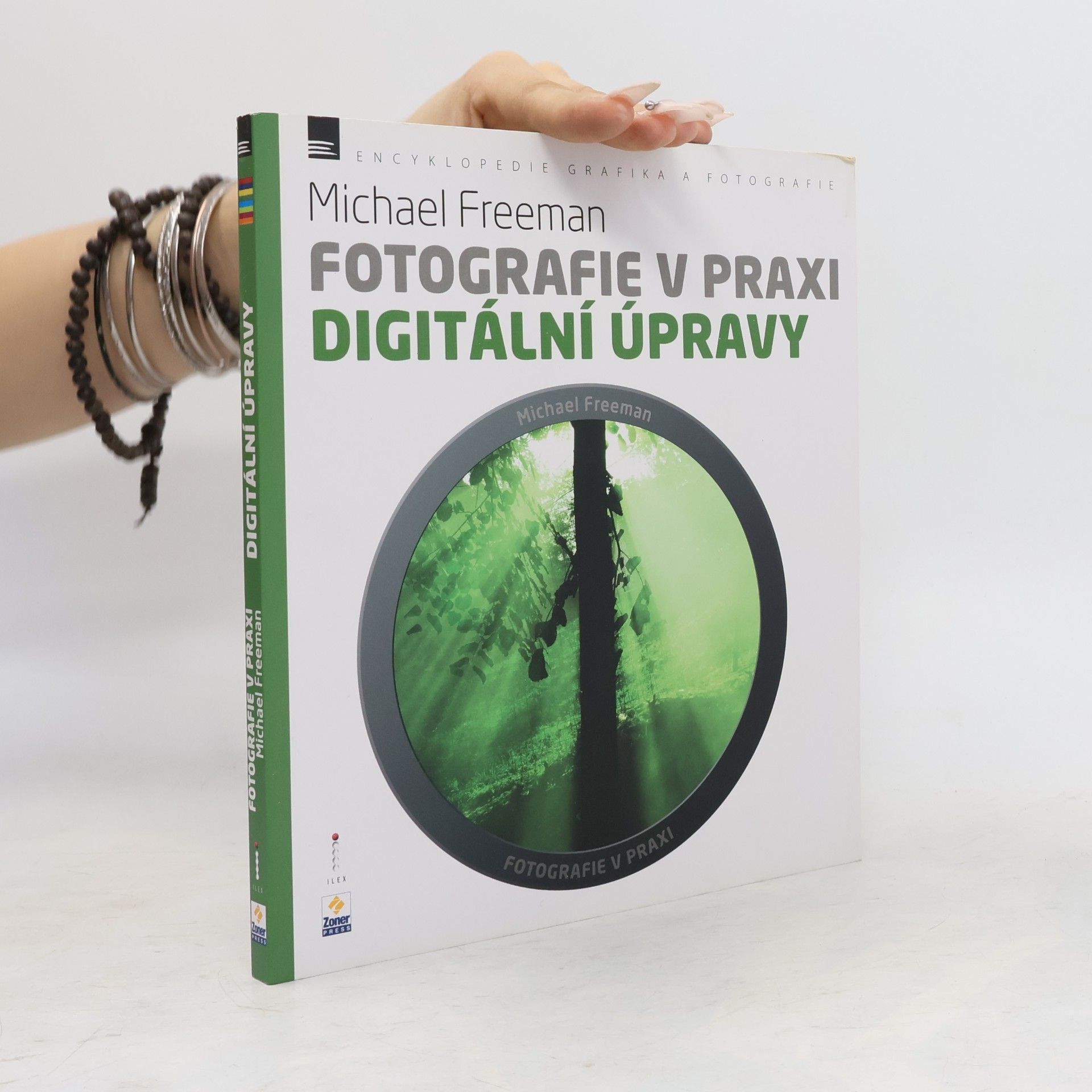Steve Luck Fotografie v praxi. Digitální úpravy
