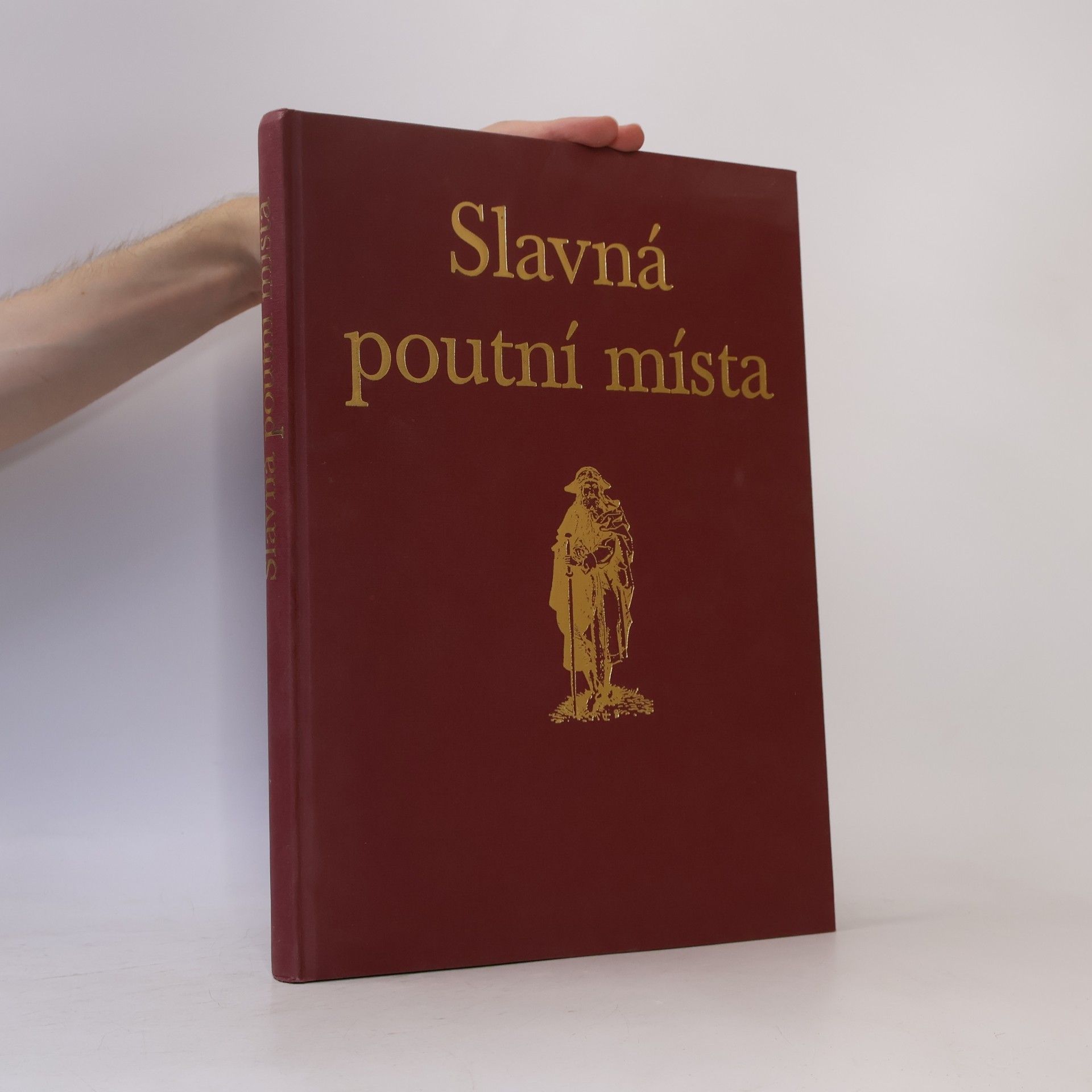 C. Jöckle Slavná poutní místa. Sto nejslavnějších poutních míst v Evropě
