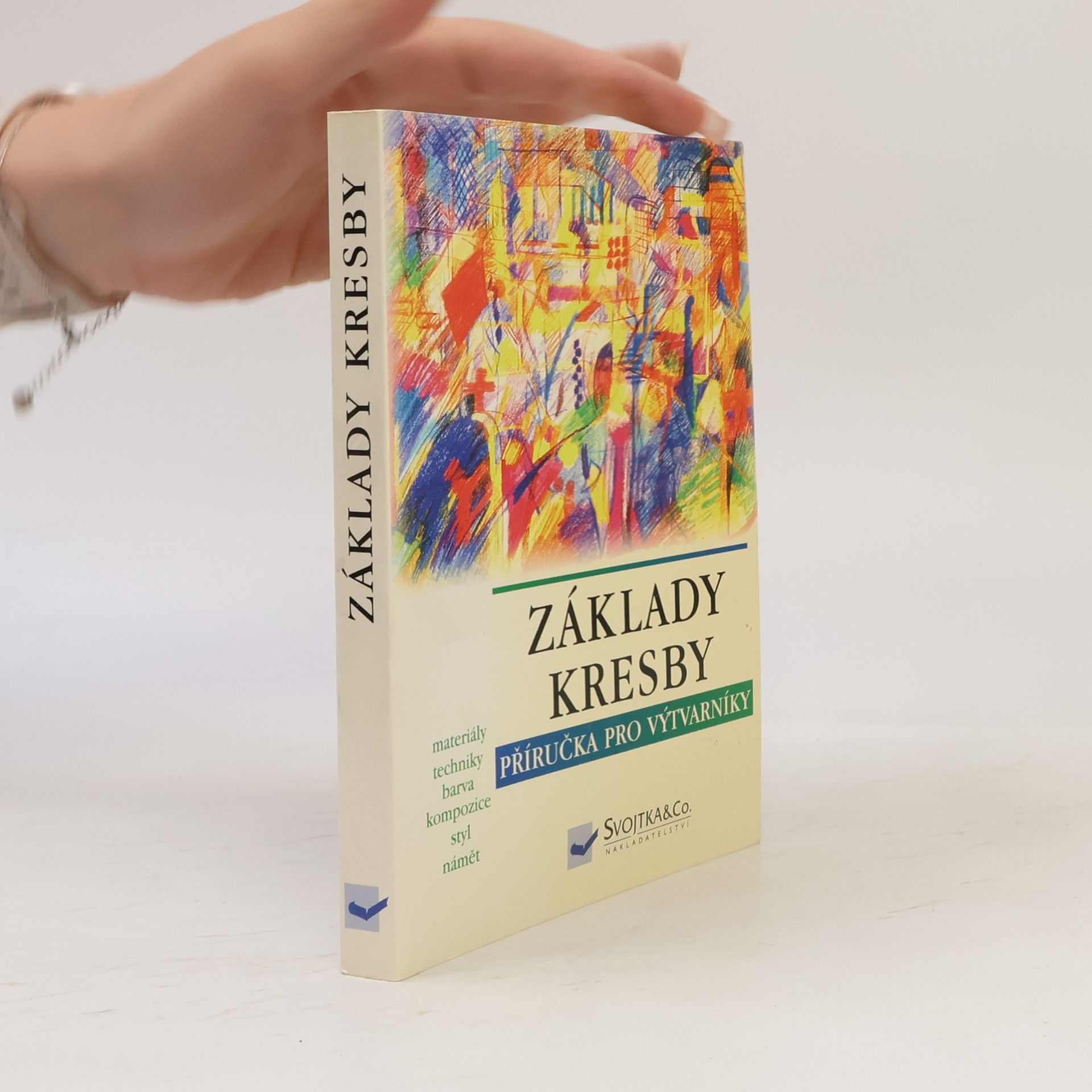 Various authors Základy kresby: Příručka pro výtvarníky