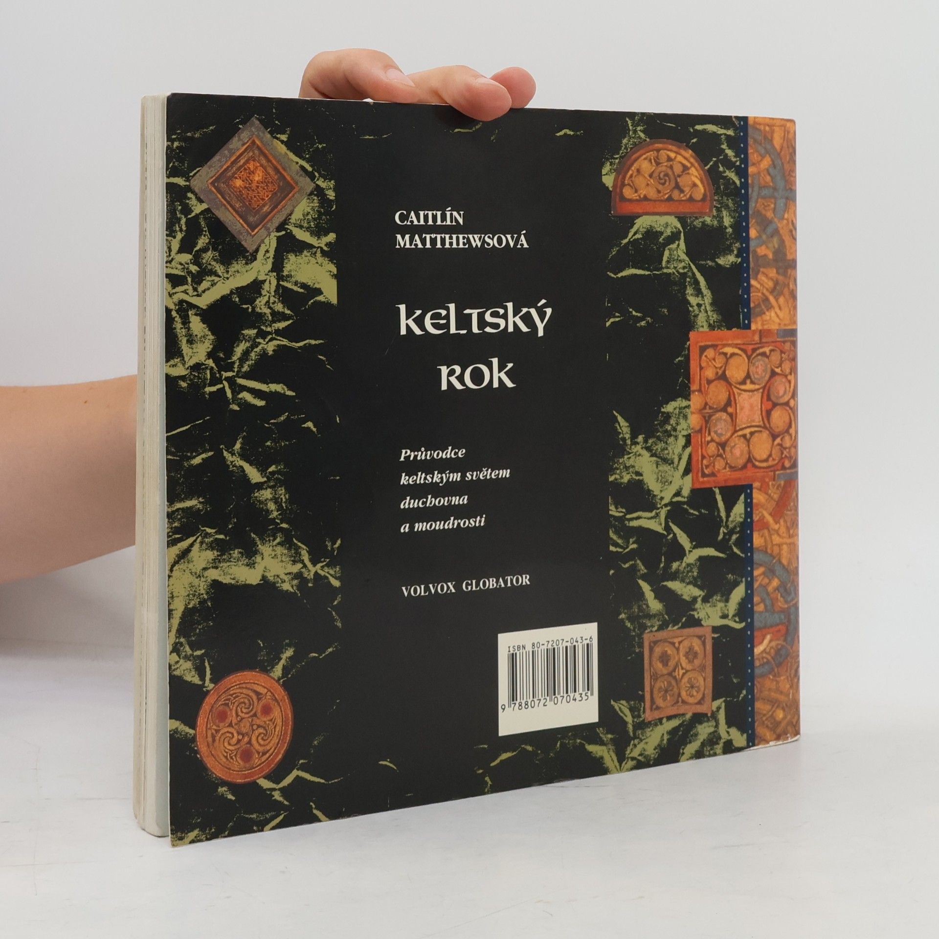Caitlin Matthews Keltský rok : průvodce keltským světem duchovna a moudrosti
