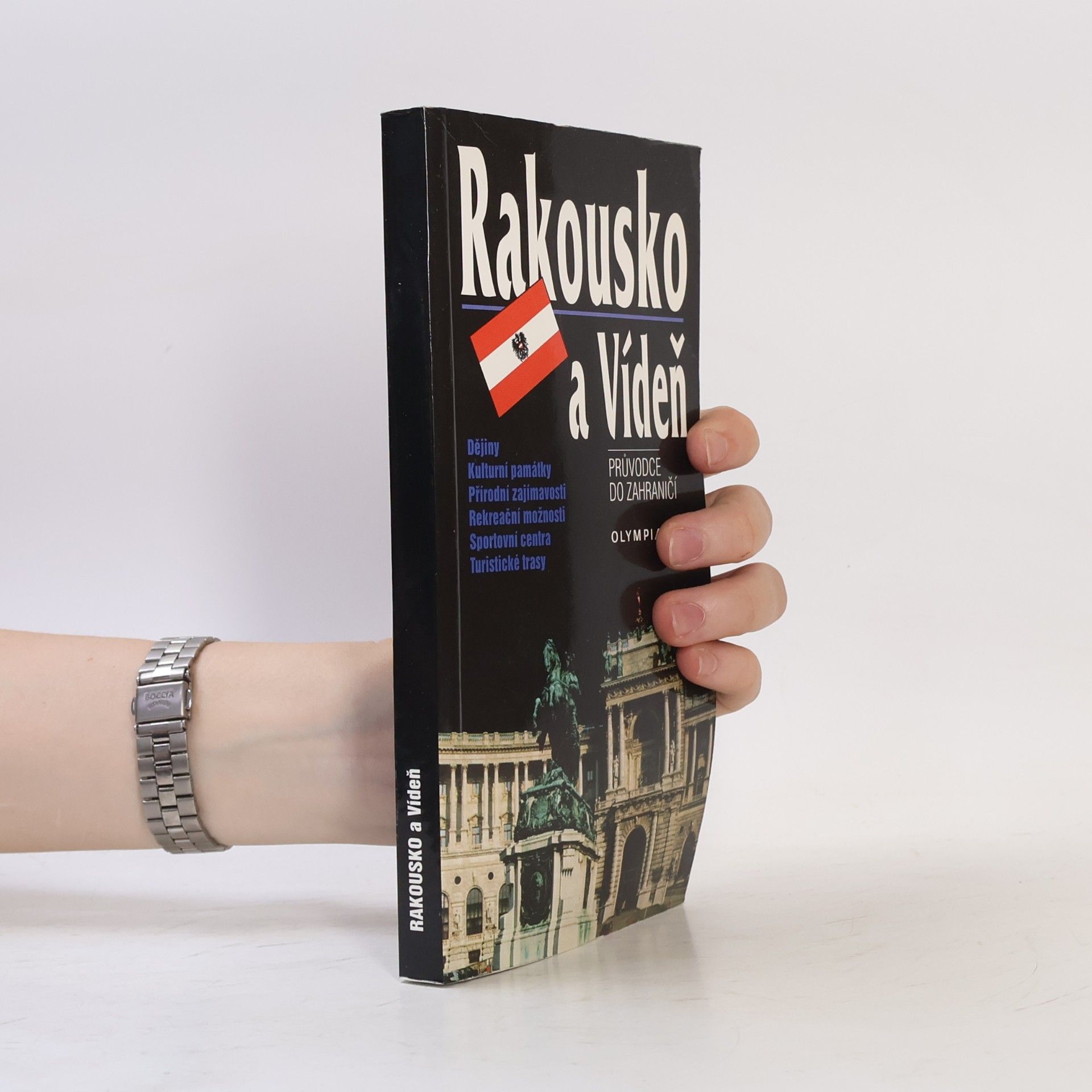 František Přeučil Rakousko a Vídeň. Průvodce do zahraničí