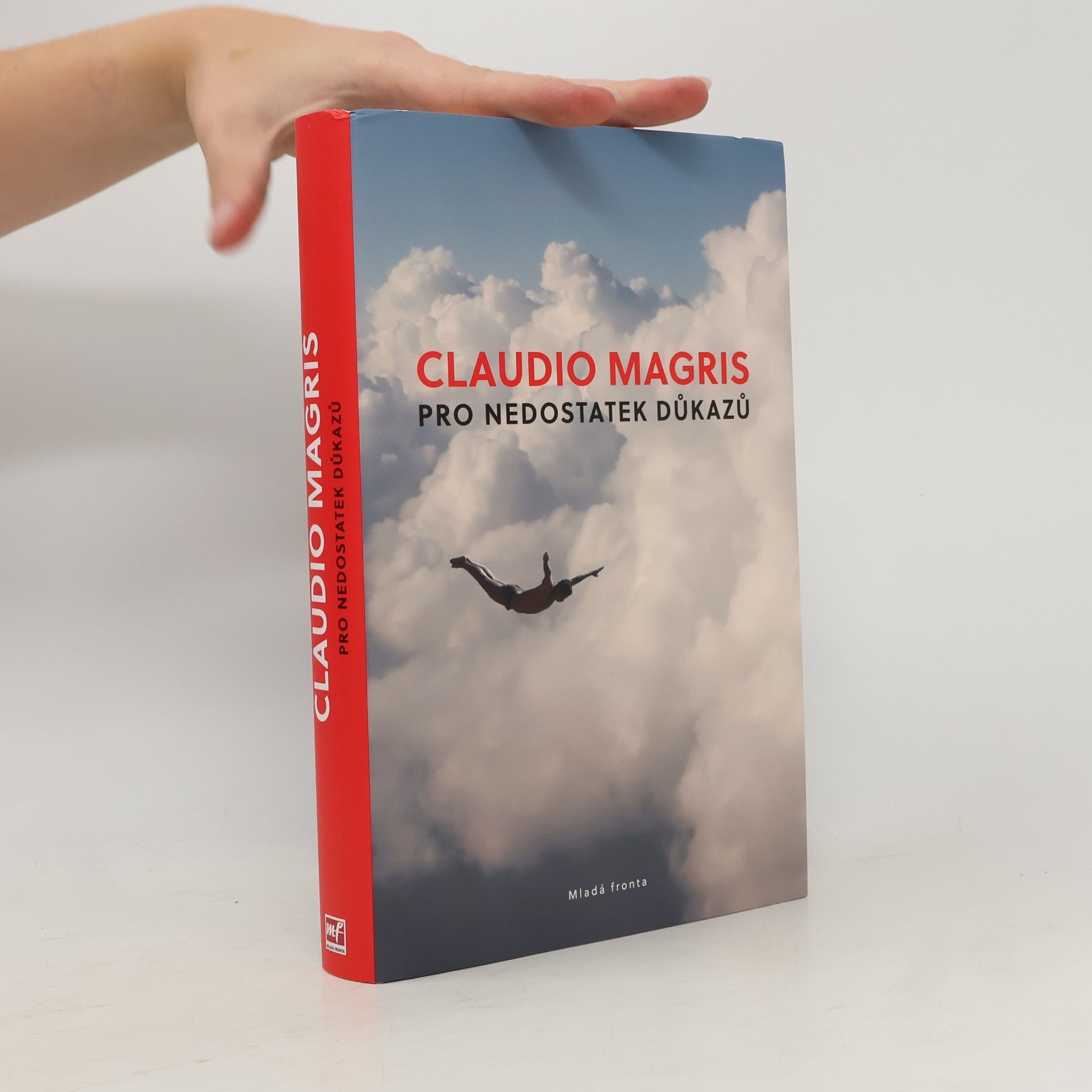 Claudio Magris Pro nedostatek důkazů