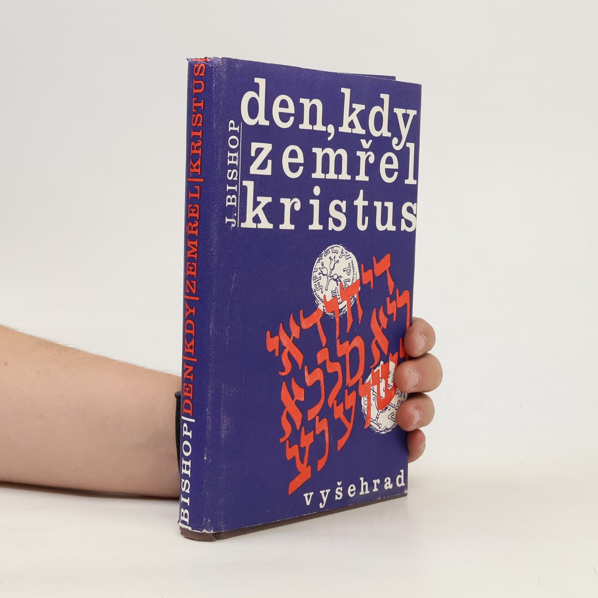 Jim Bishop Den, kdy zemřel Kristus