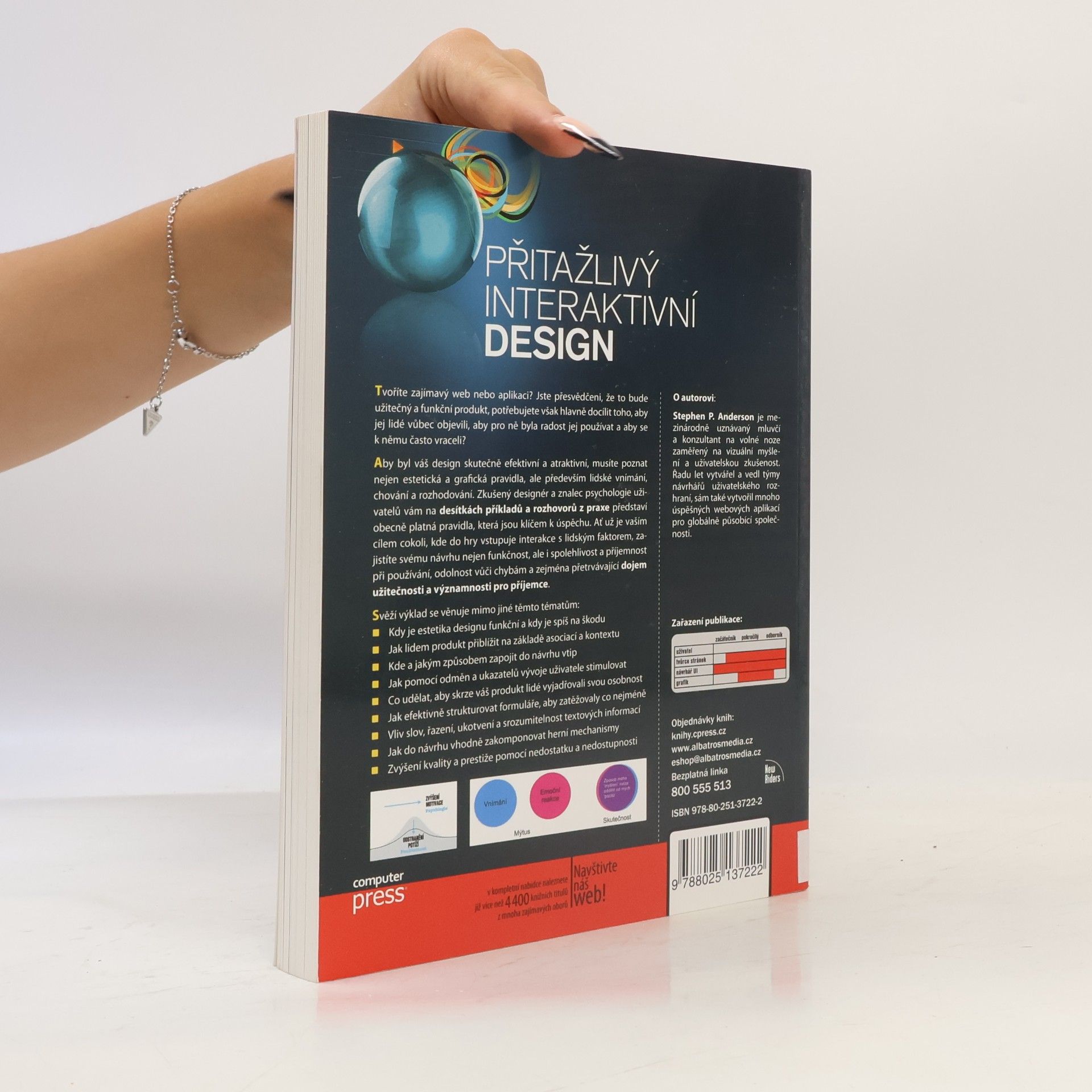 Stephen P. Anderson Přitažlivý interaktivní design. Jak vytvářet uživatelsky přívětivé produkty