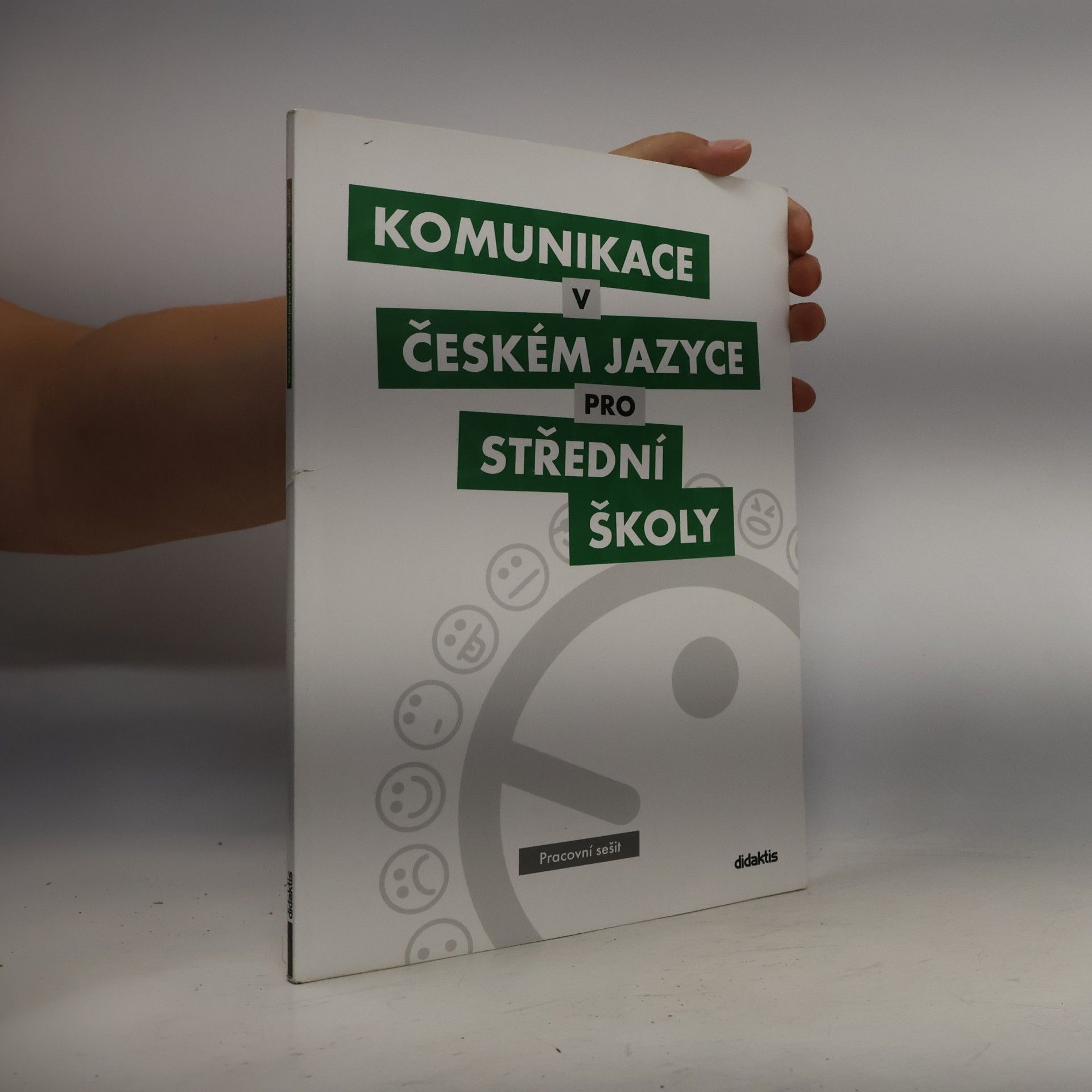 Komunikace v českém jazyce pro střední školy: Pracovní sešit