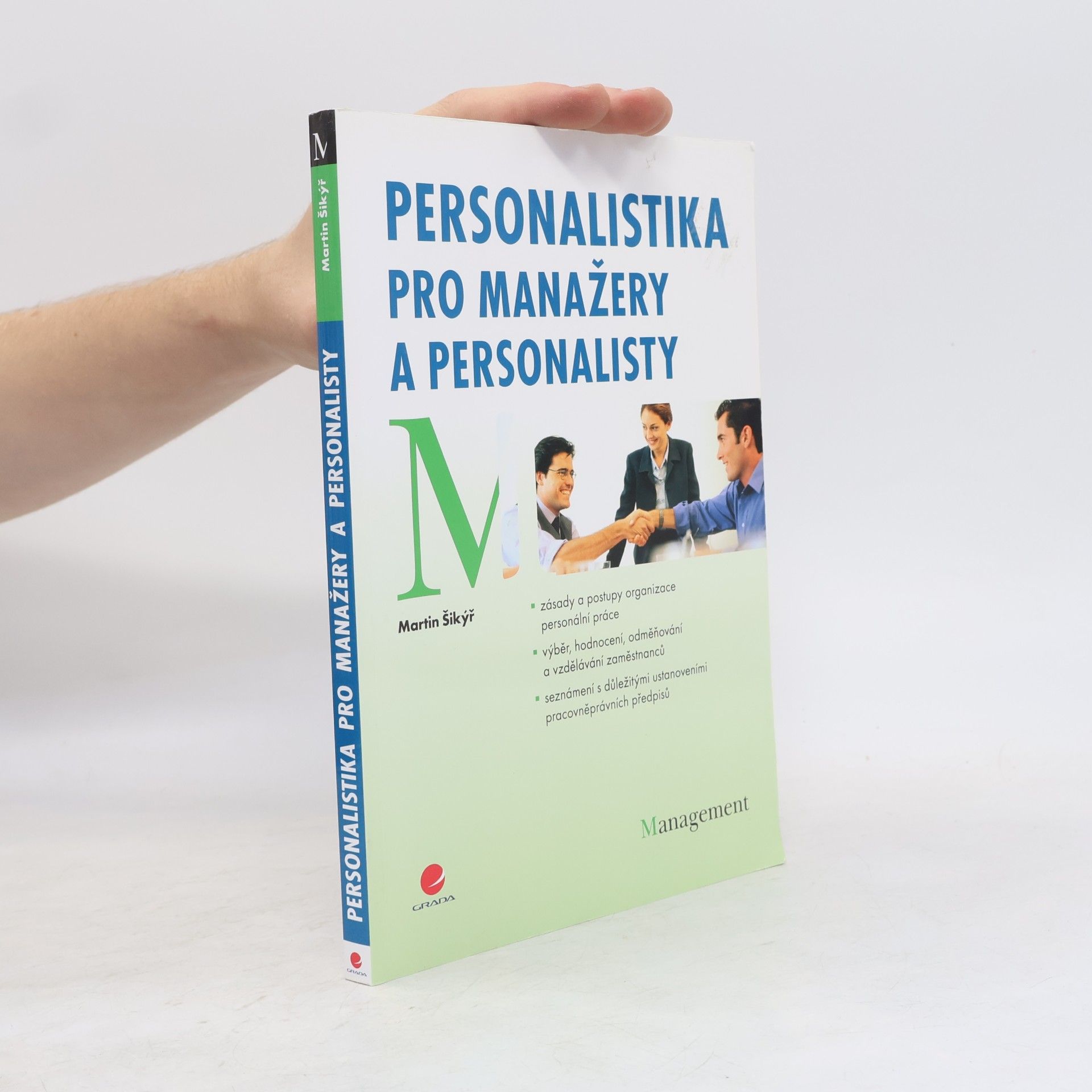 Martin Šikýř Personalistika pro manažery a personalisty