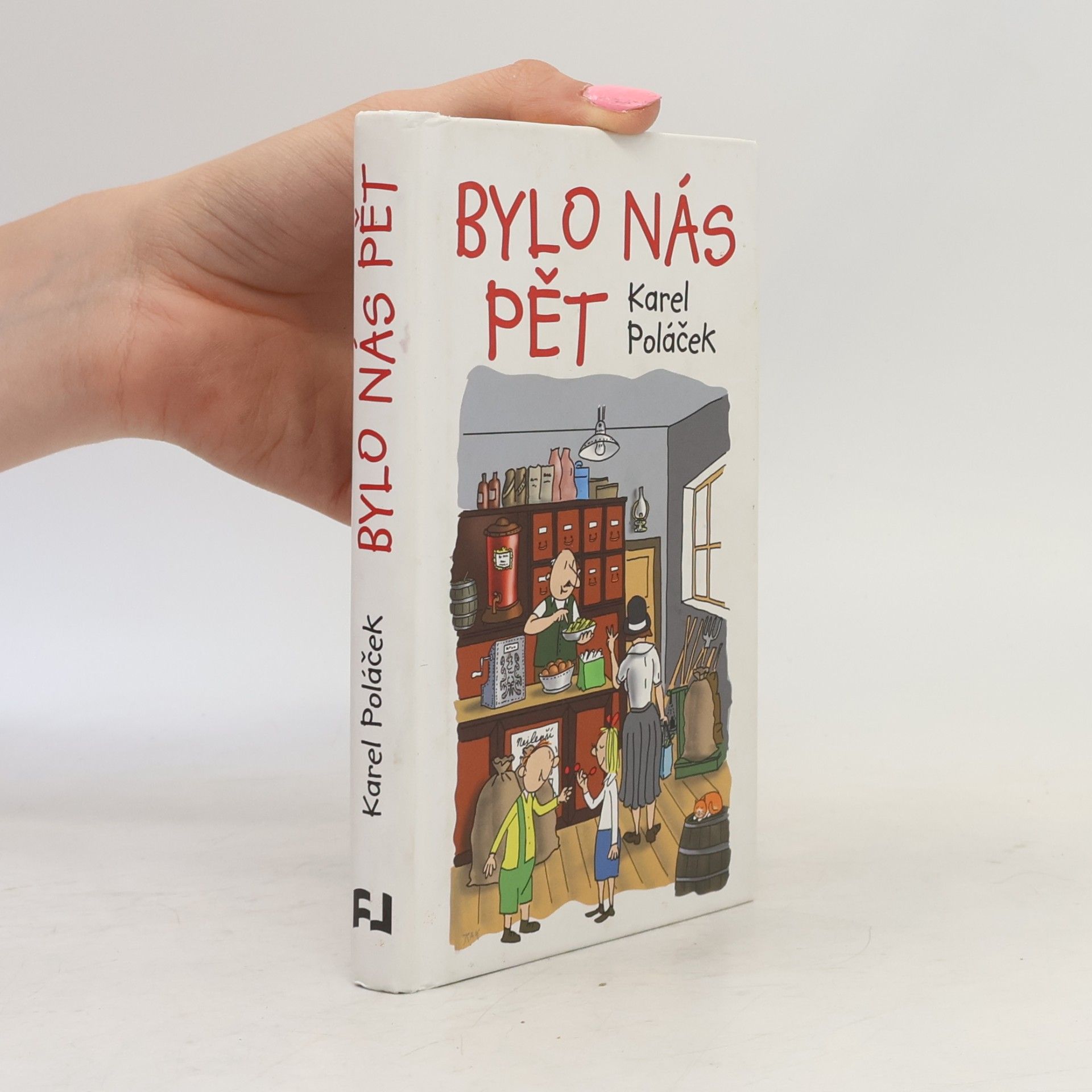 Karel Poláček Bylo nás pět