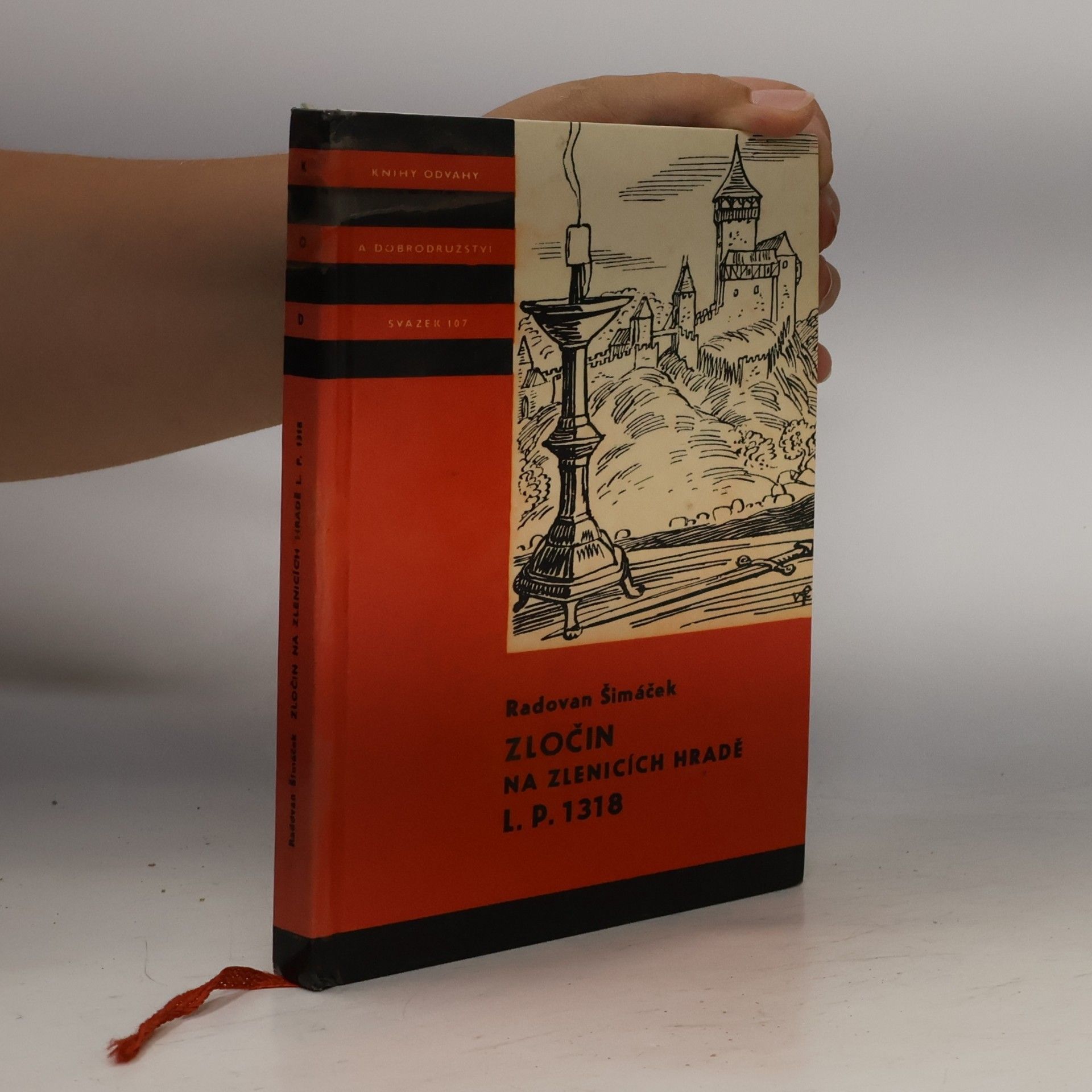 Radovan Šimáček Zločin na Zlenicích hradě L. P. 1318