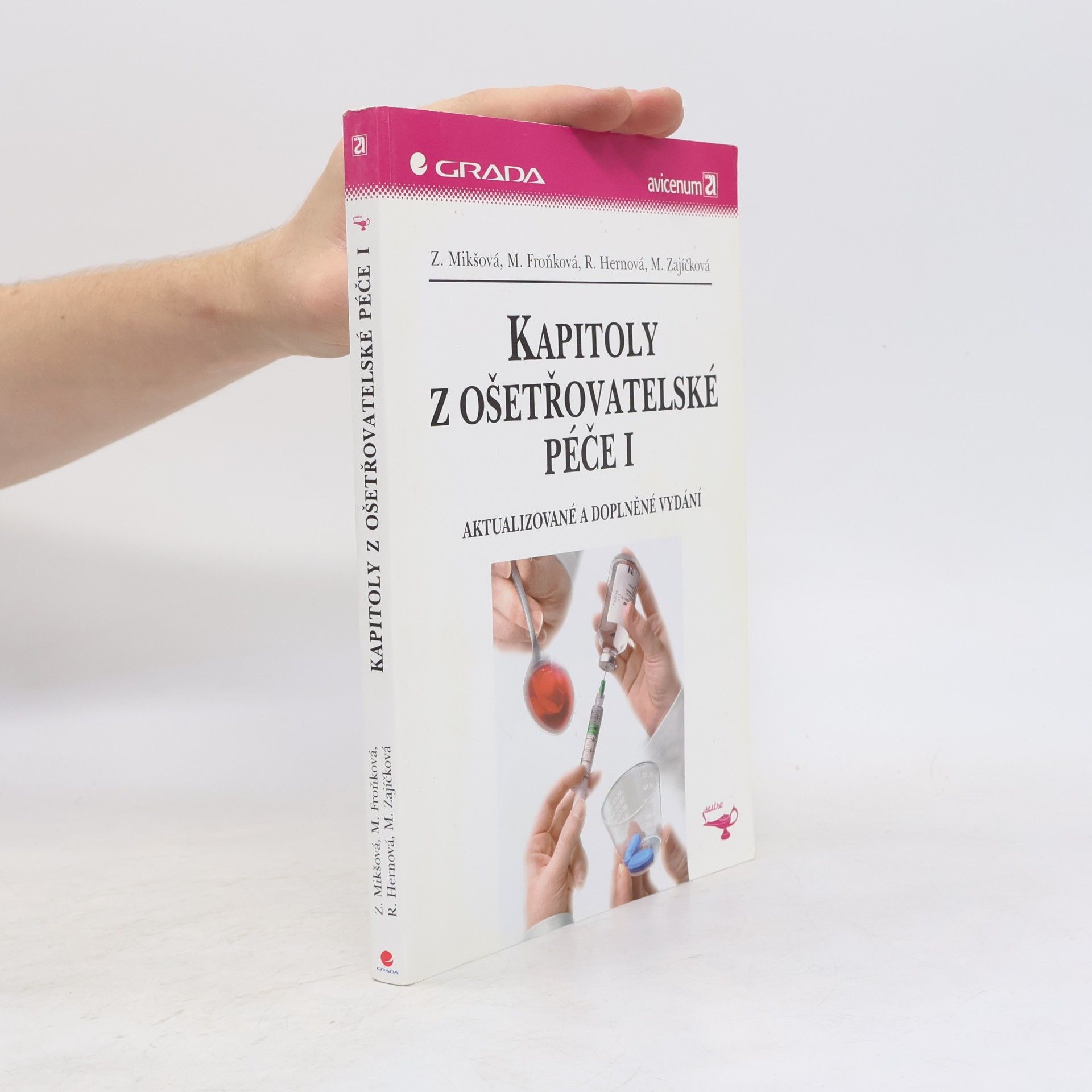 Zdeňka Mikšová Kapitoly z ošetřovatelské péče I.