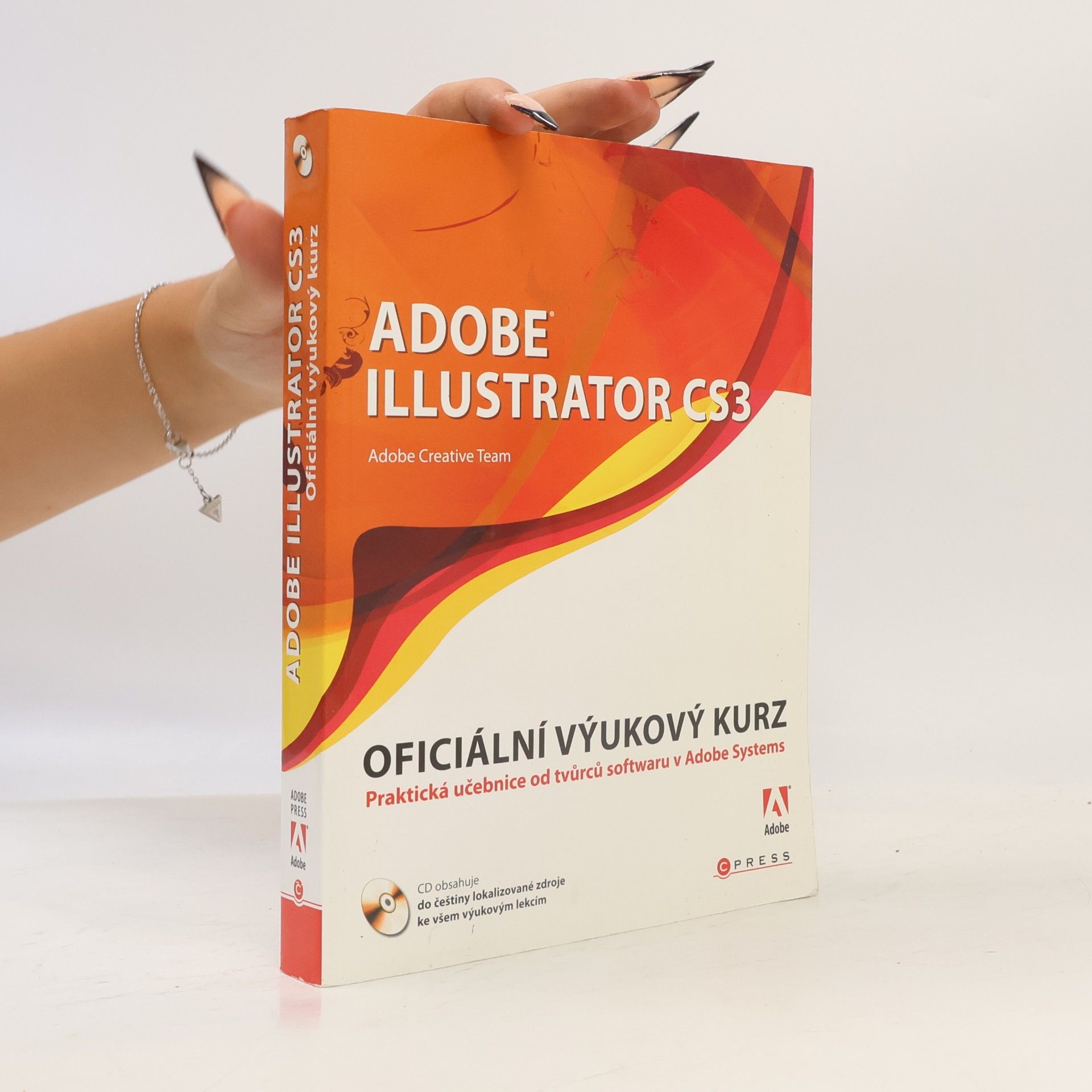 Magdalena Kolínová Adobe Illustrator CS3 : oficiální výukový kurz