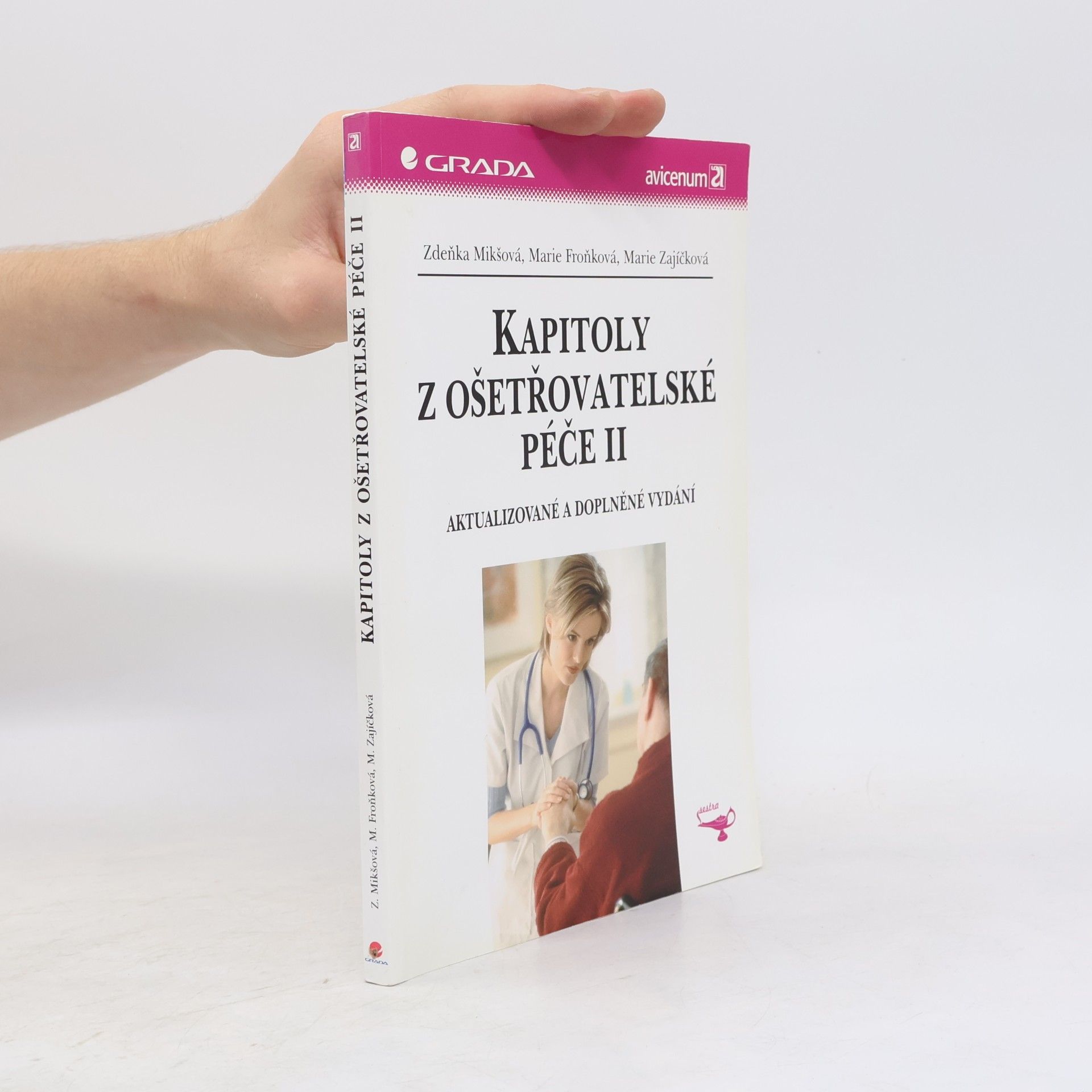 Zdeňka Mikšová Kapitoly z ošetřovatelské péče. II