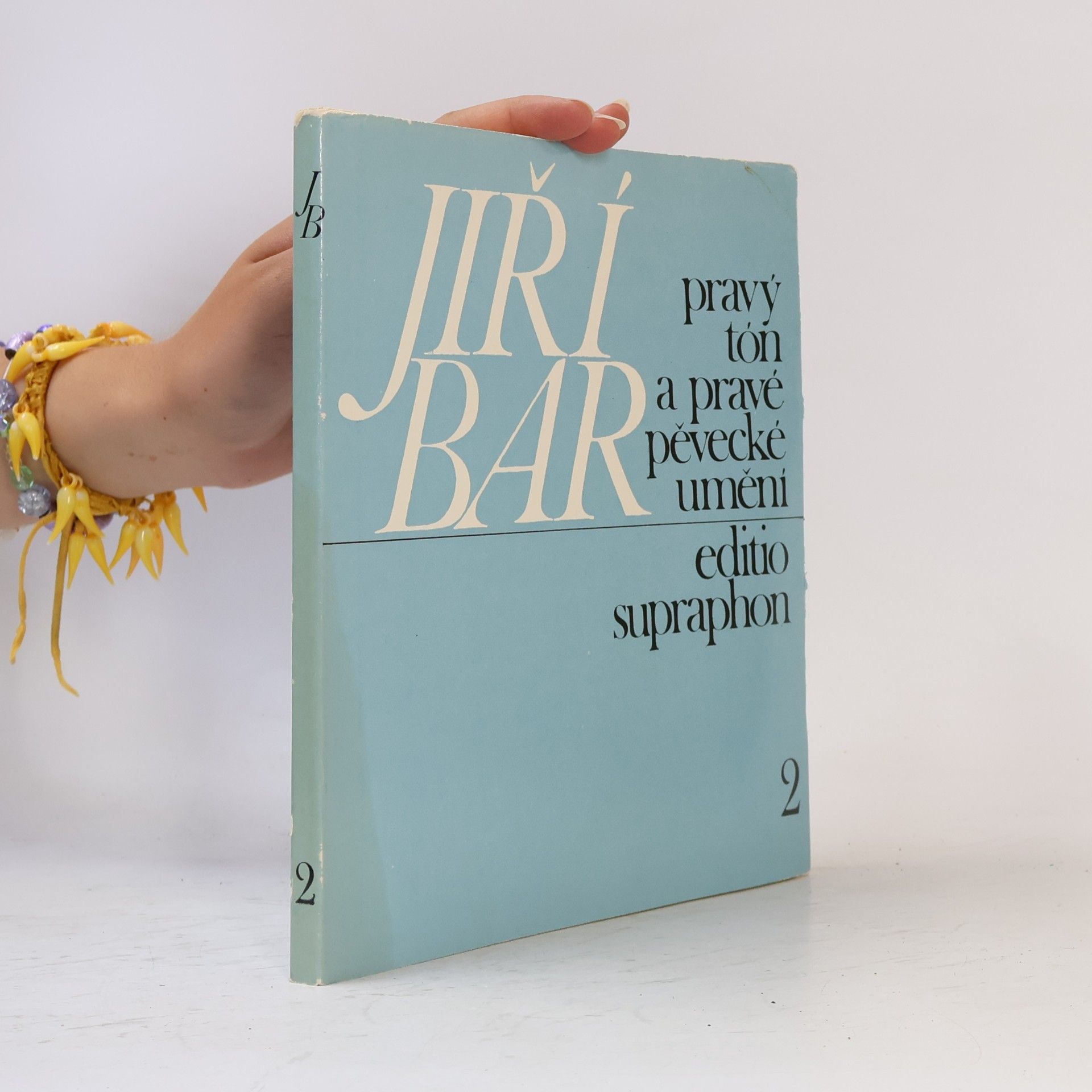 Jiří Bar Pravý tón a pravé pěvecké umění 2. díl