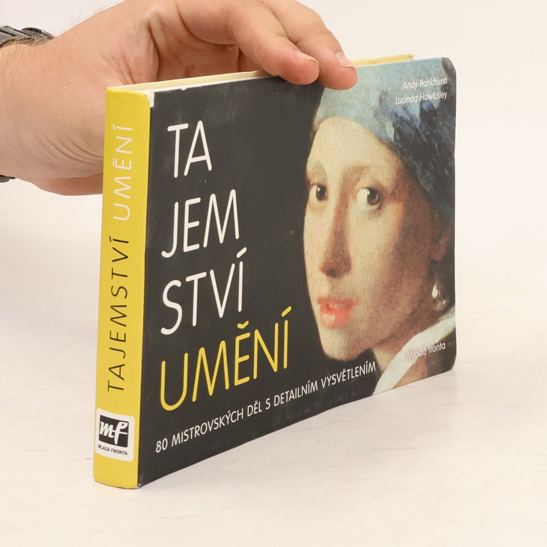 Andy Pankhurst Tajemství umění. 80 mistrovských děl s detailním vysvětlením