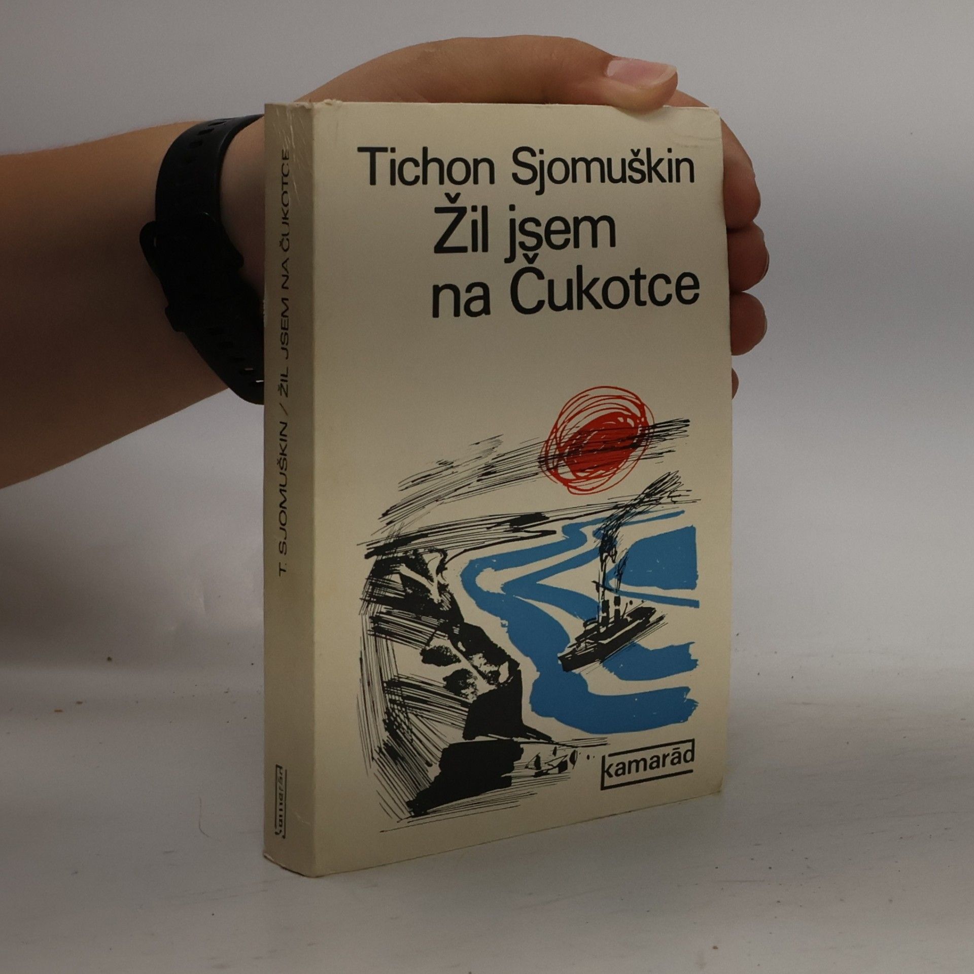 Tichon Zacharovič Semuškin Žil jsem na Čukotce