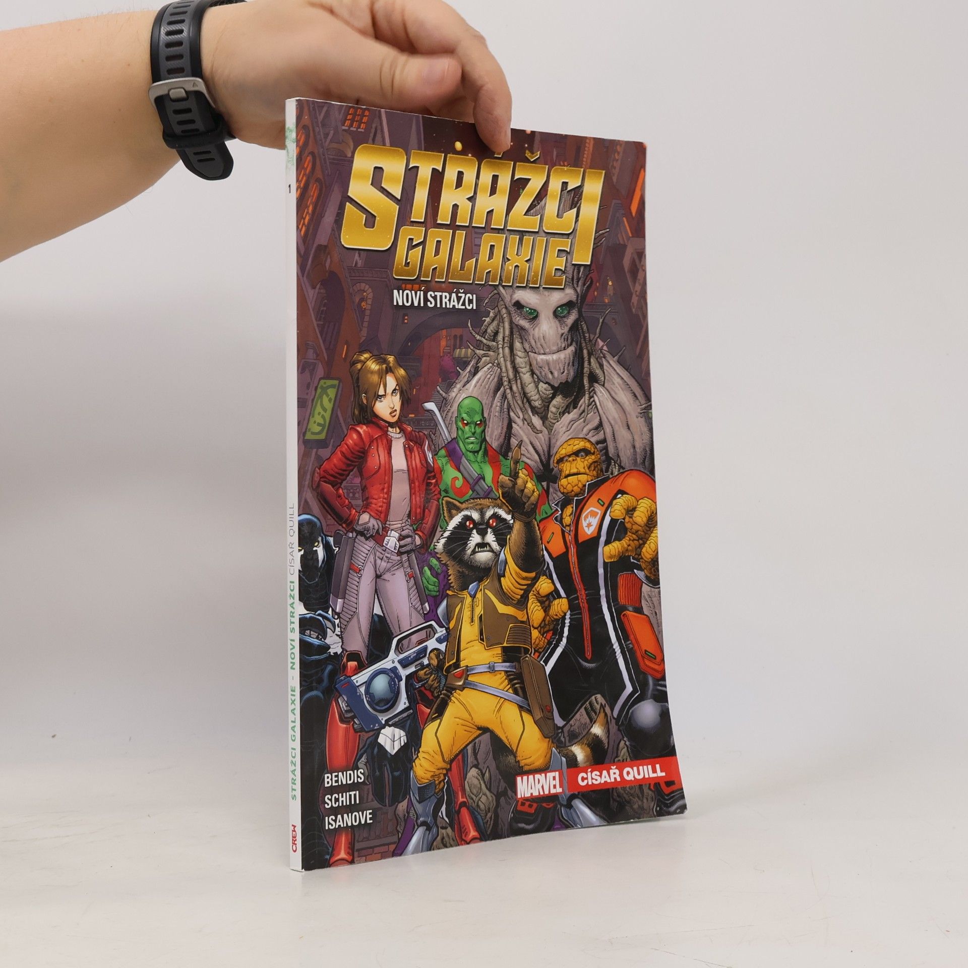 Brian Michael Bendis Strážci galaxie - Noví Strážci. Císař Quill