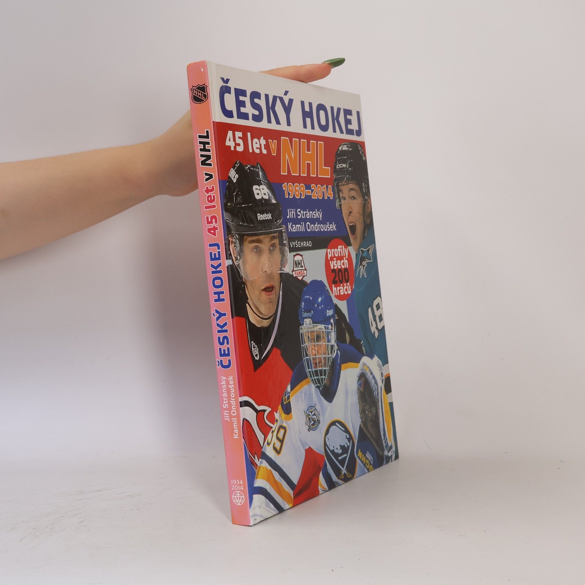 Kamil Ondroušek Český hokej - 45 let v NHL 1969-2014