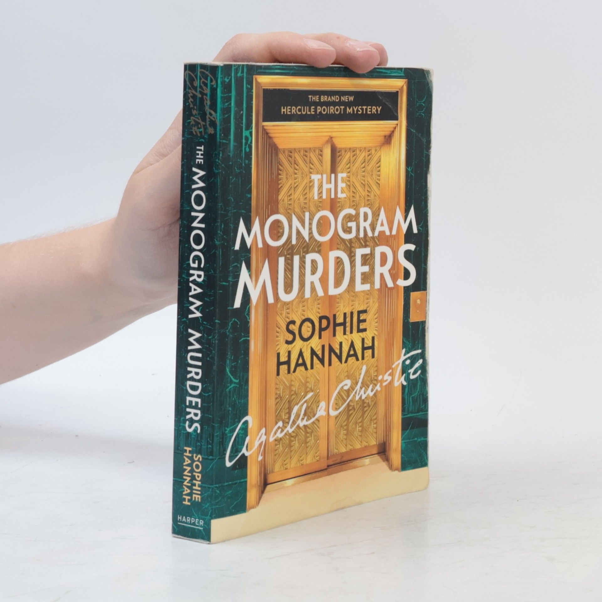 Sophie Hannah The monogram murders : the new Hercule Poirot mystery