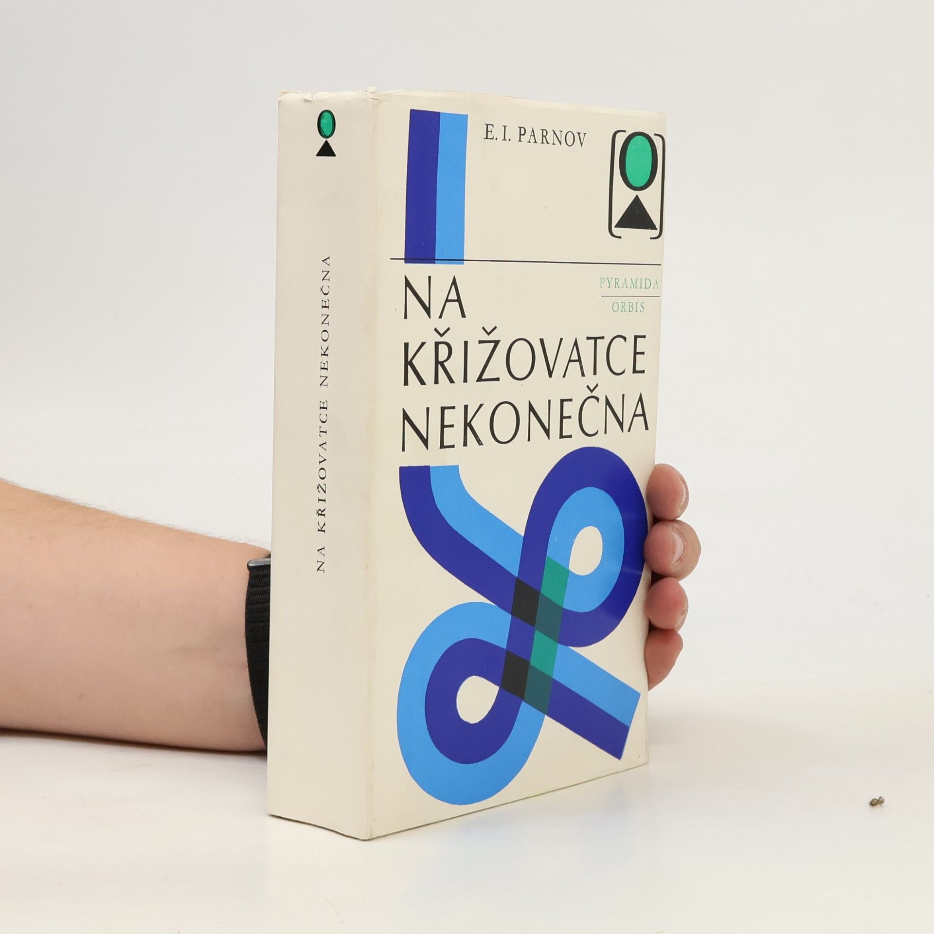 Jeremej Iudovič Parnov Na křižovatce nekonečna