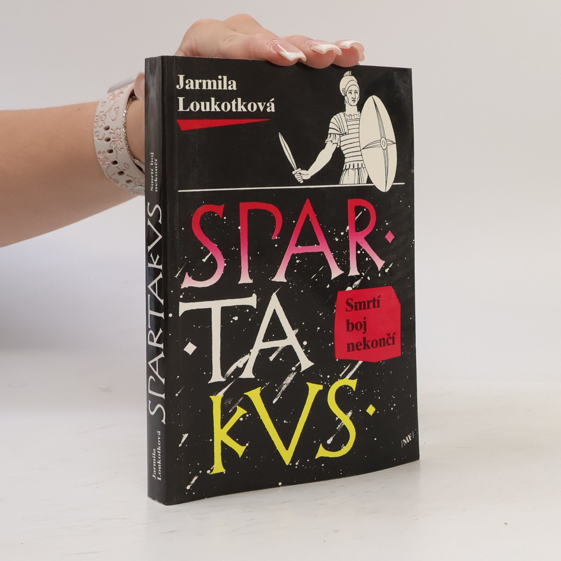 Jarmila Loukotková Spartakus 2. Smrtí boj nekončí
