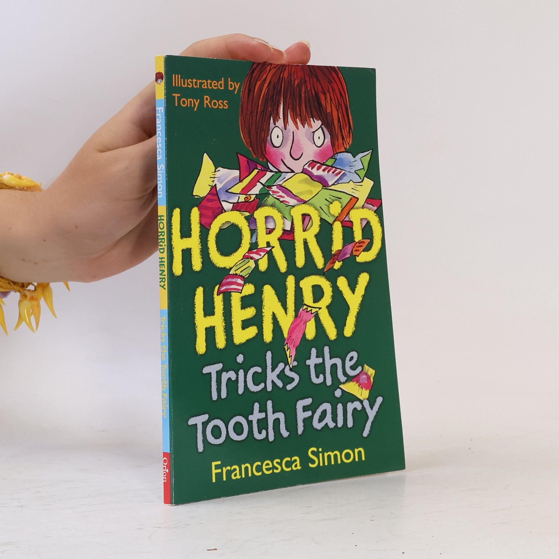 Francesca Simon Horrid Henry Tricks the Tooth Fairy