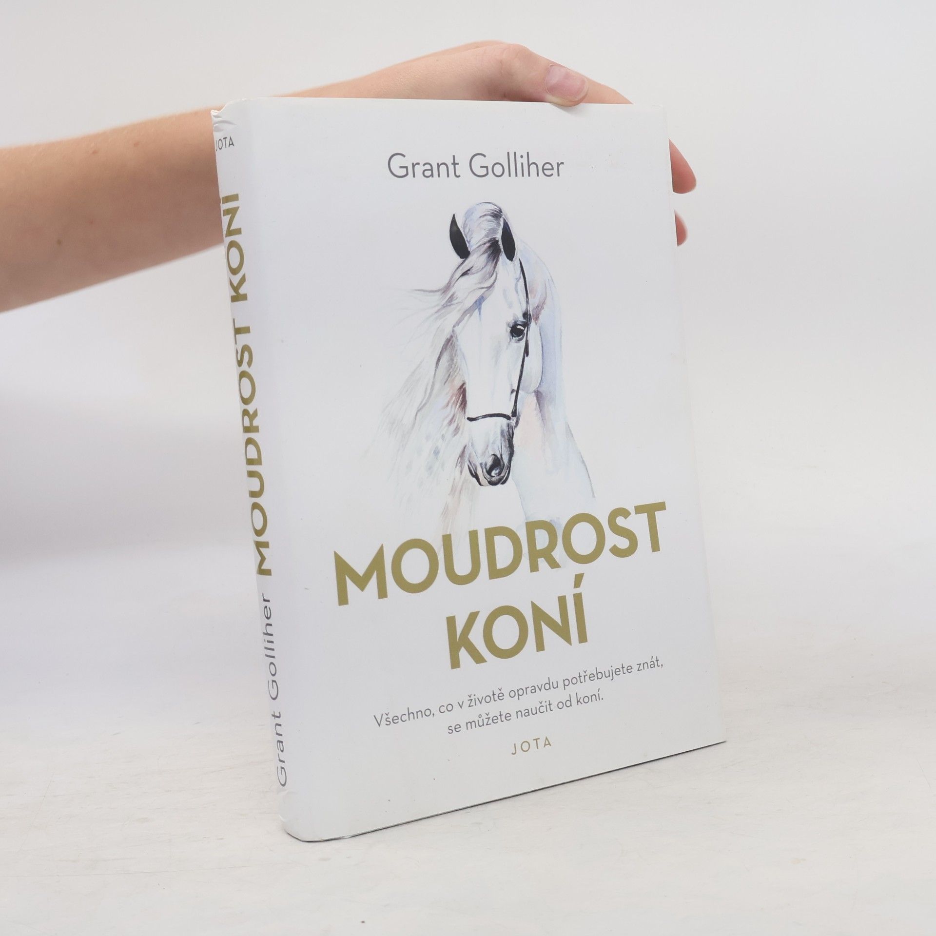 Grant Golliher Moudrost koní